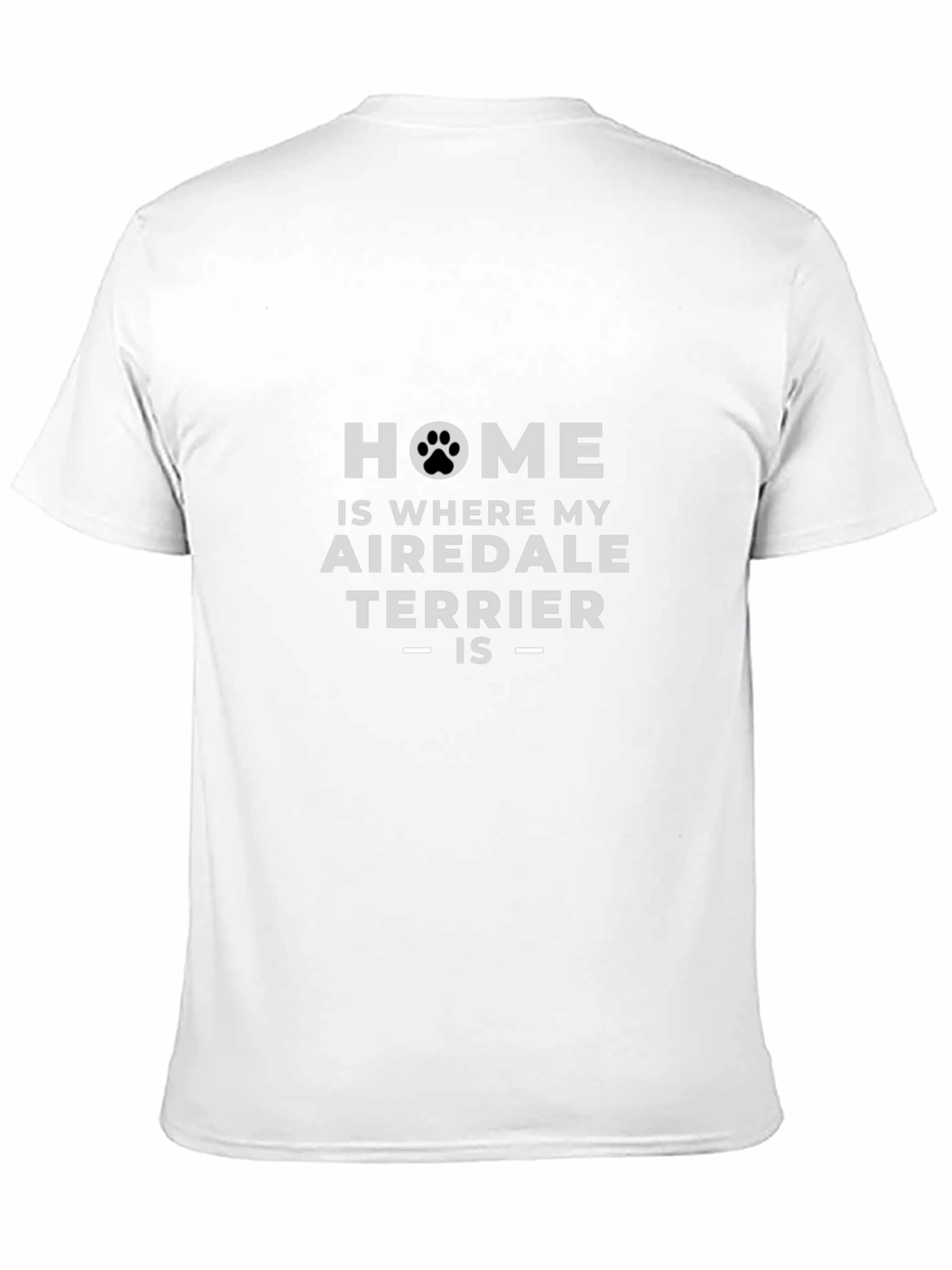 Airedale Terrier Home T-Shirt - Dog Lover Tee