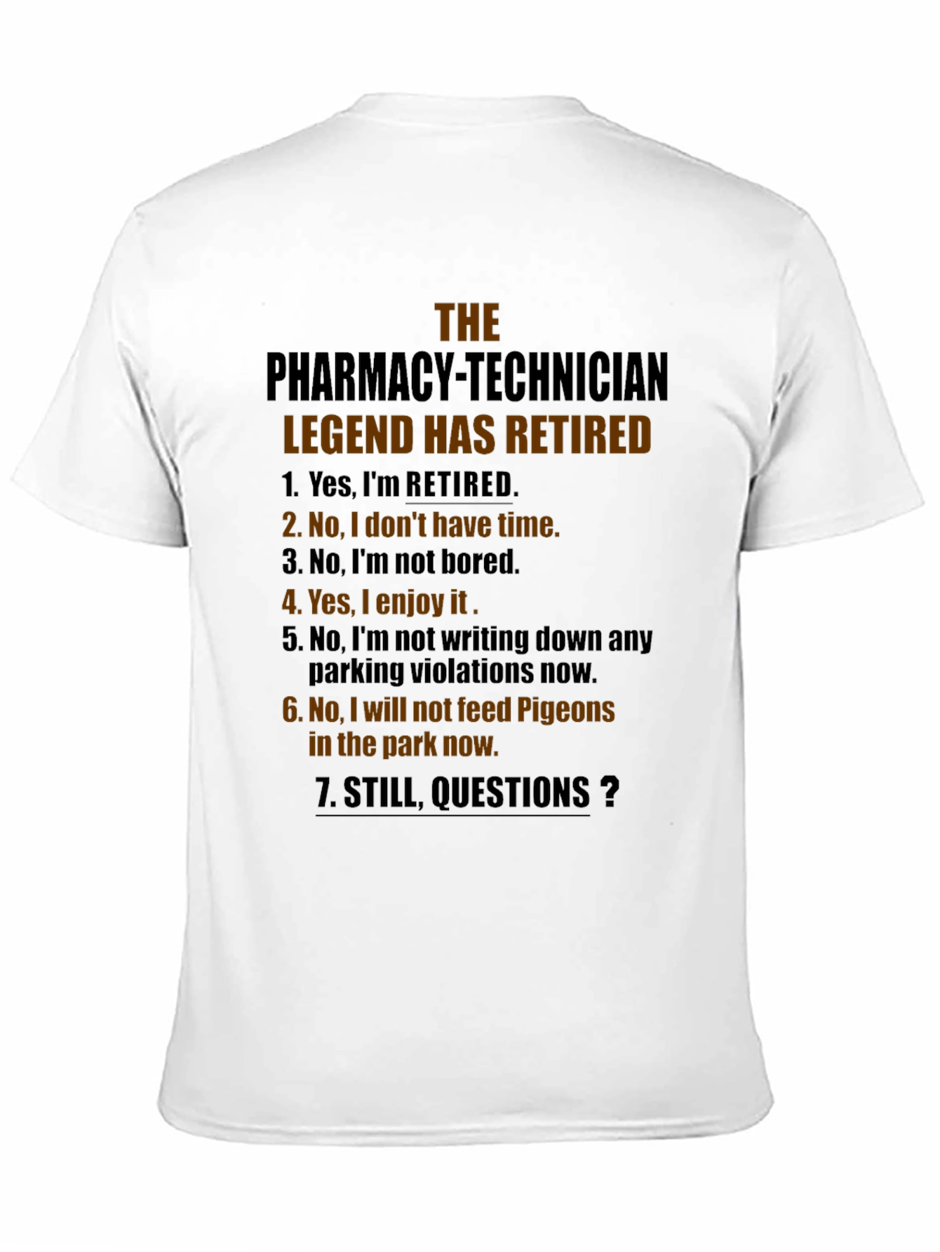 Retired Pharmacy Technician Legend T-Shirt