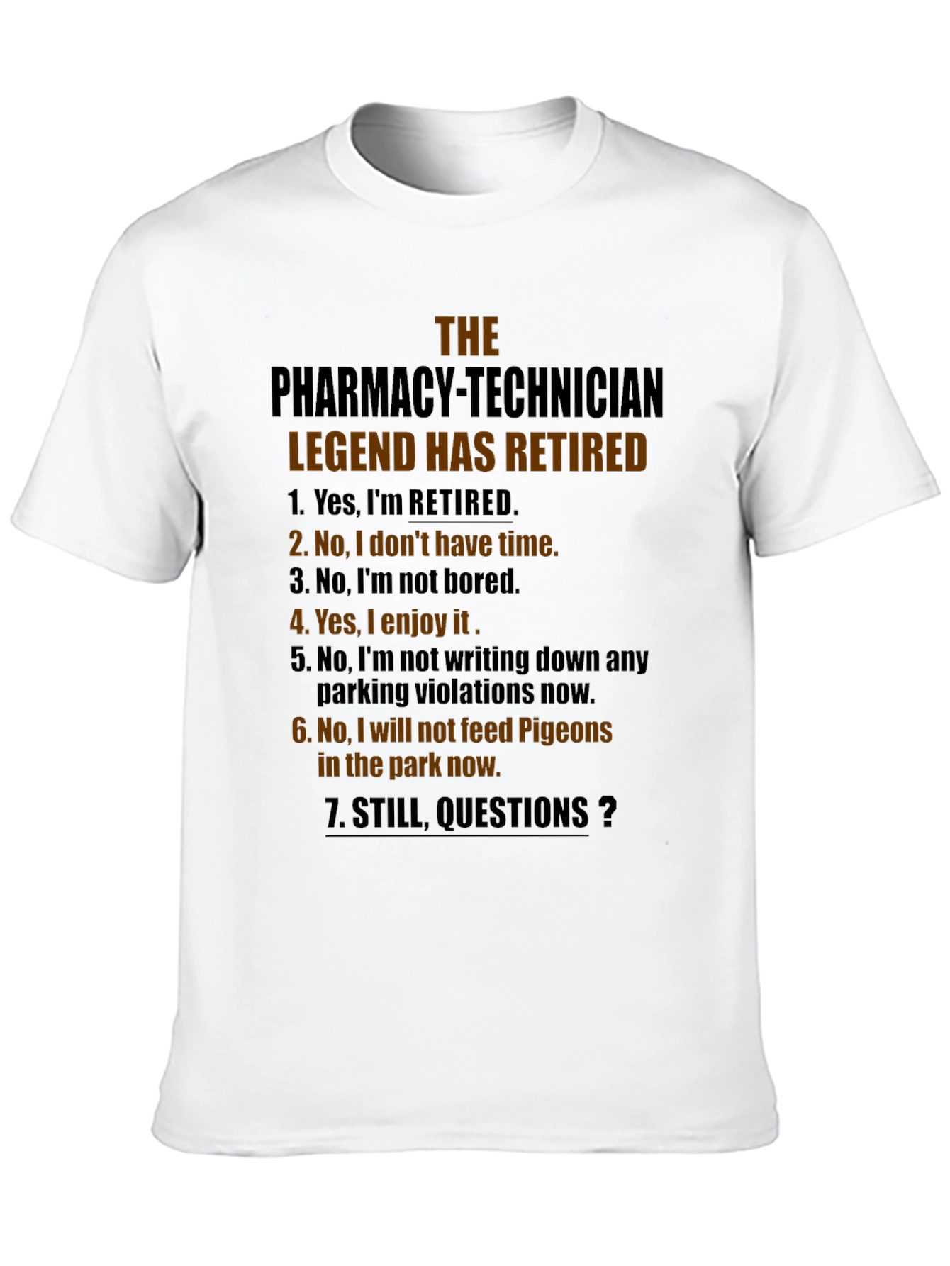 Retired Pharmacy Technician Legend T-Shirt