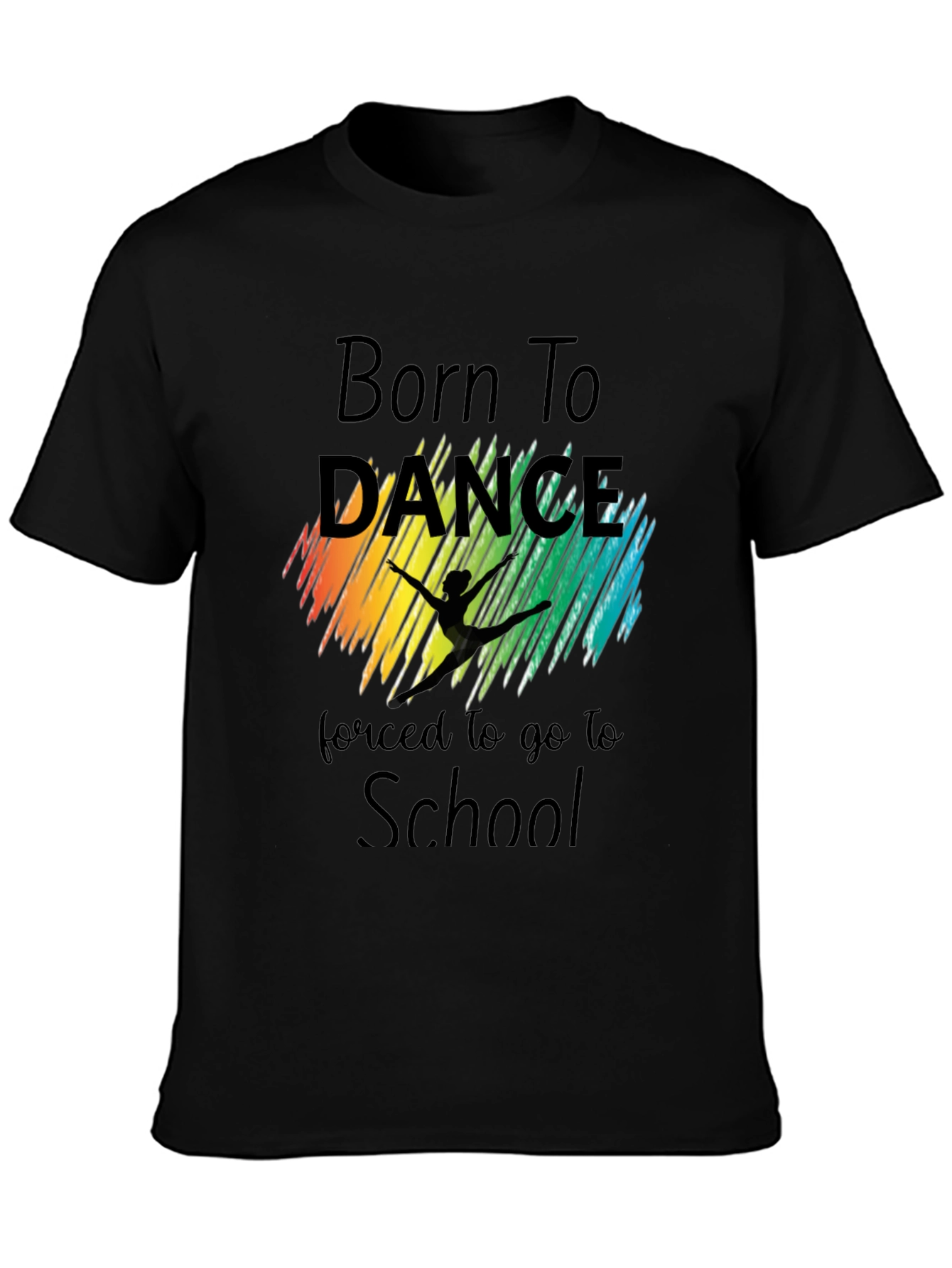 Born To Dance T-Shirt - School Dance Shirt