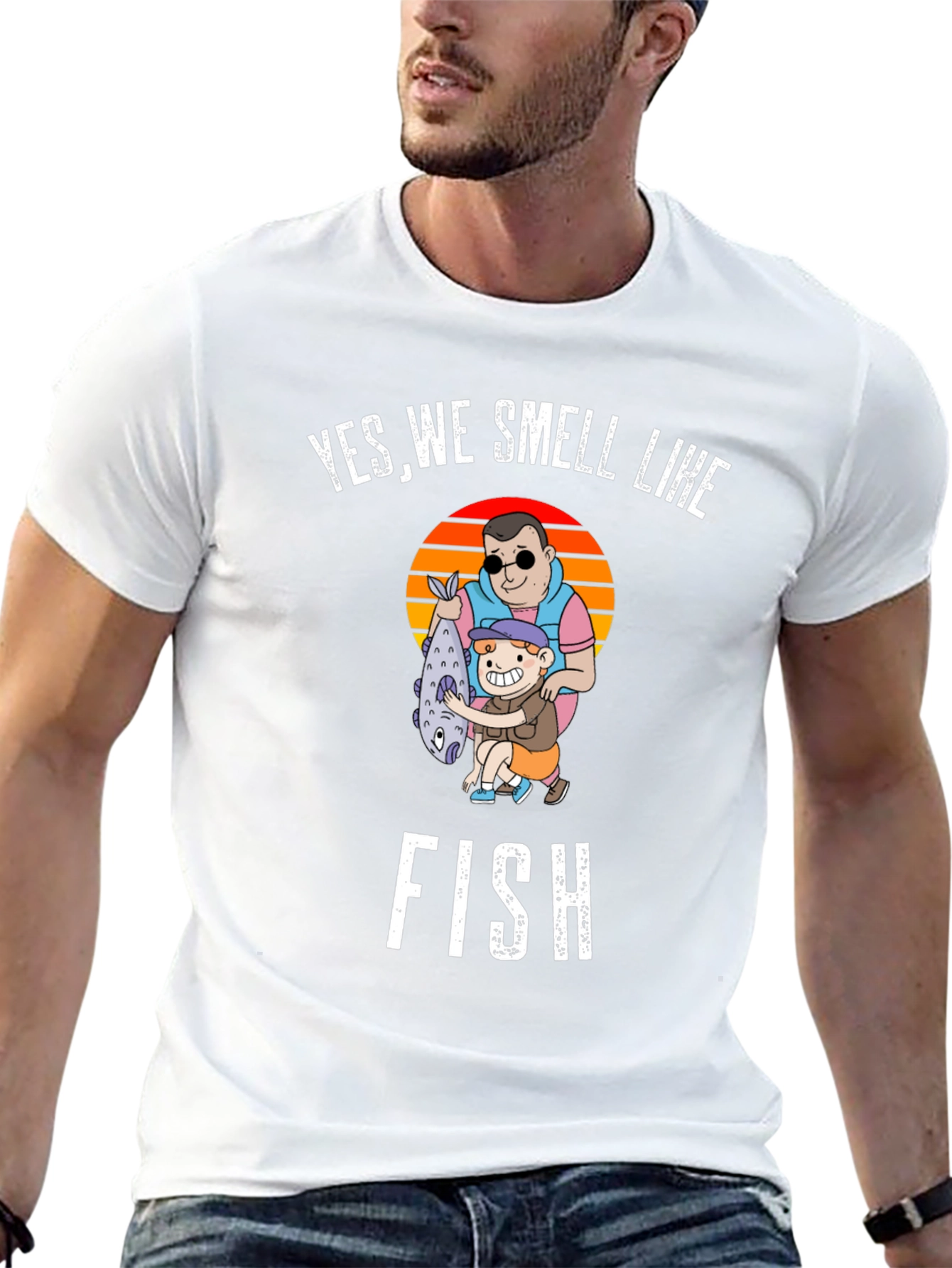 Yes We Smell Like Fish Graphic T-Shirt