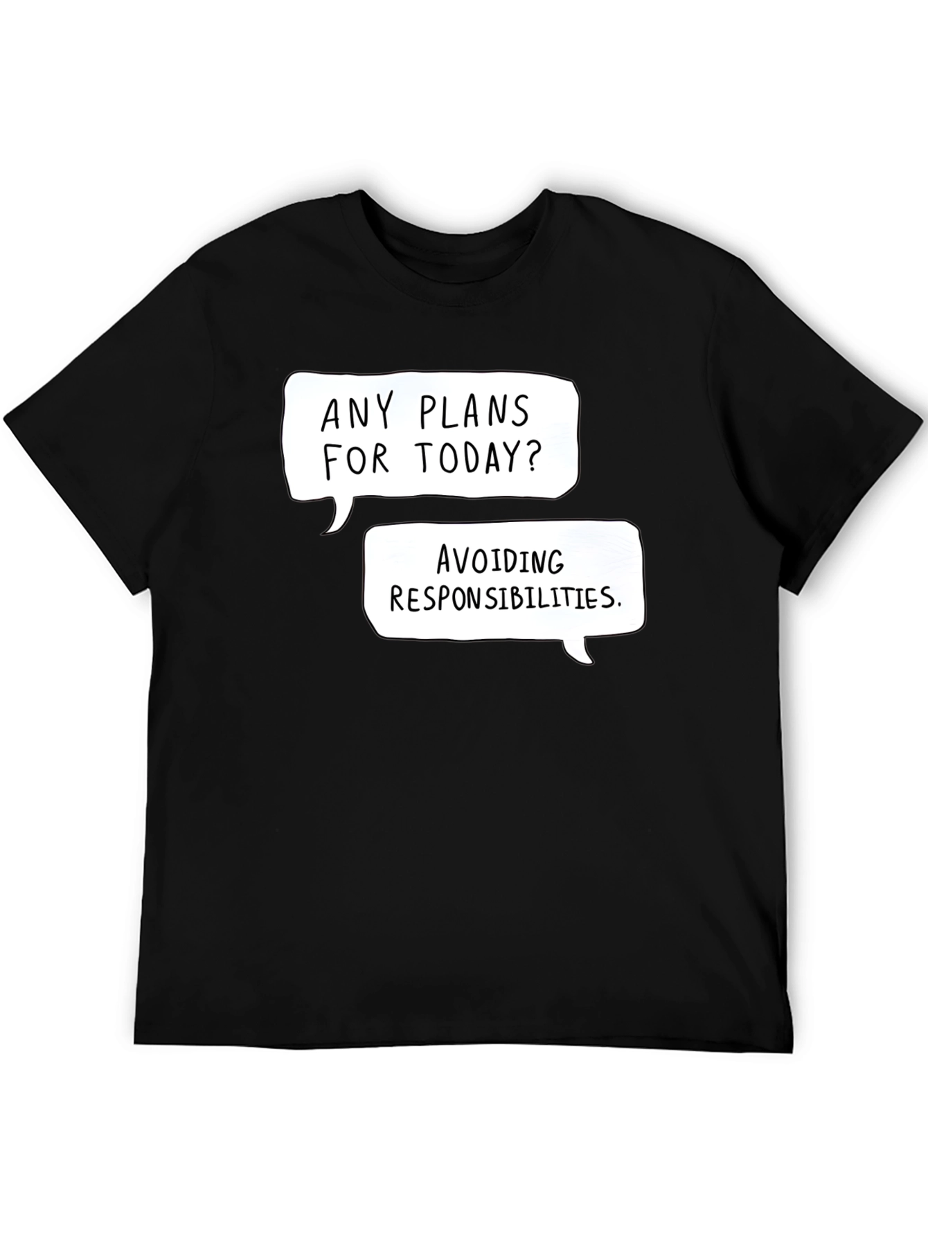 Funny Avoiding Responsibilities Graphic Tee