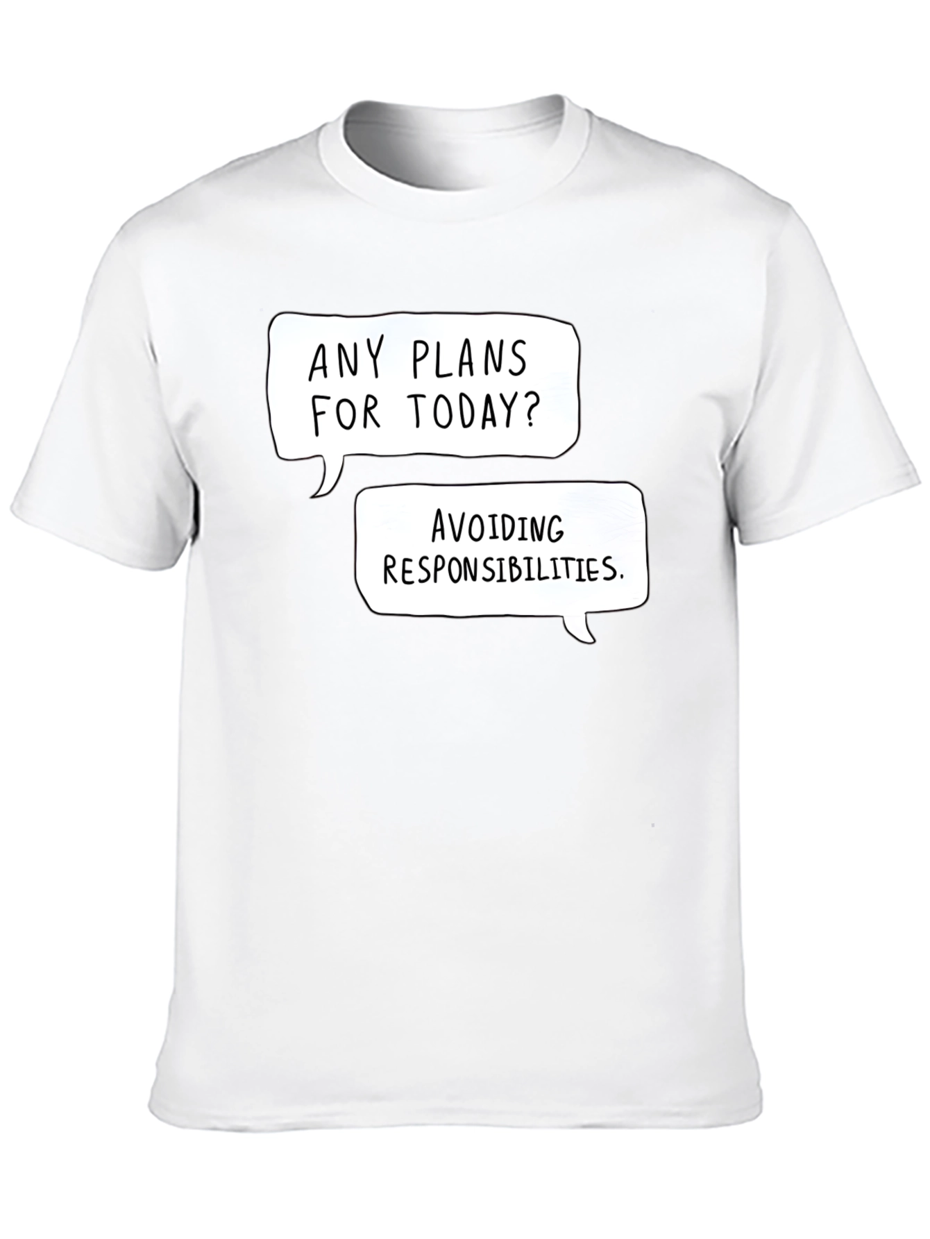 Funny Avoiding Responsibilities Graphic Tee
