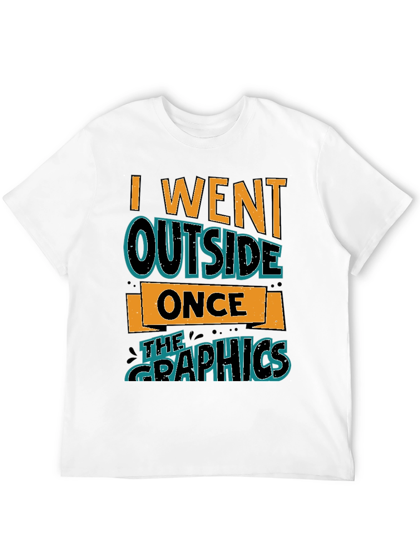 I Went Outside Once Graphic Tee