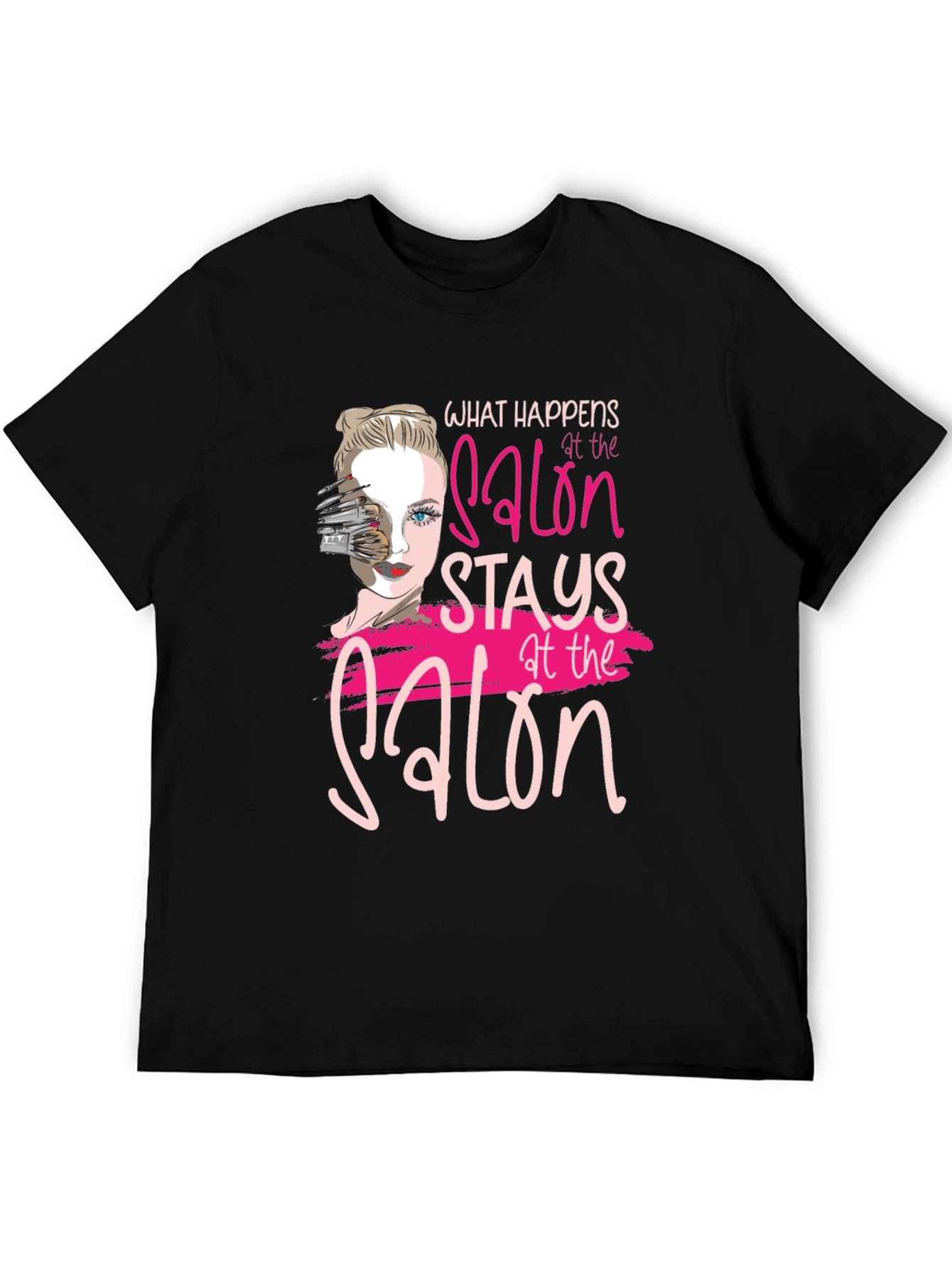 Salon Secrets T-Shirt: What Happens Stays at the Salon