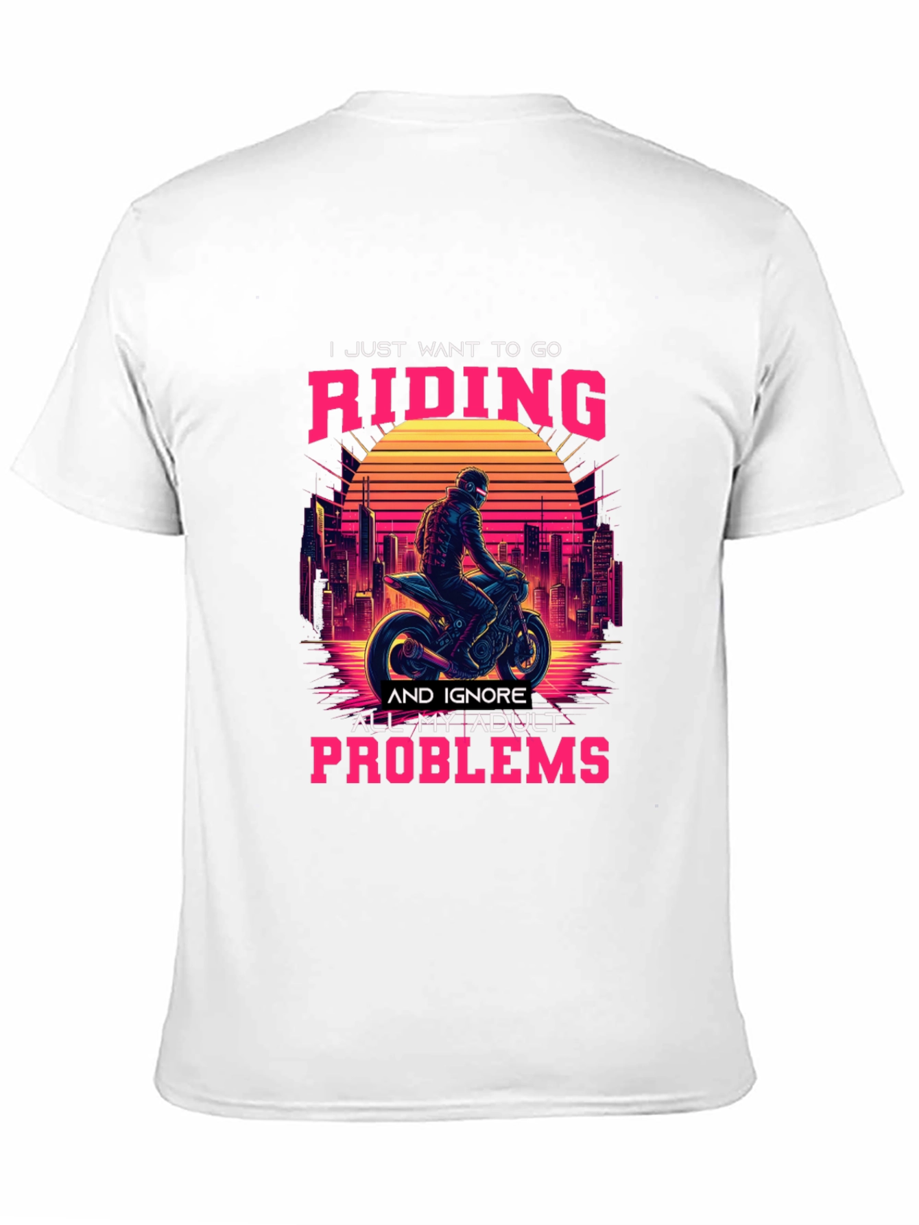 Ride Away Adulting T-Shirt