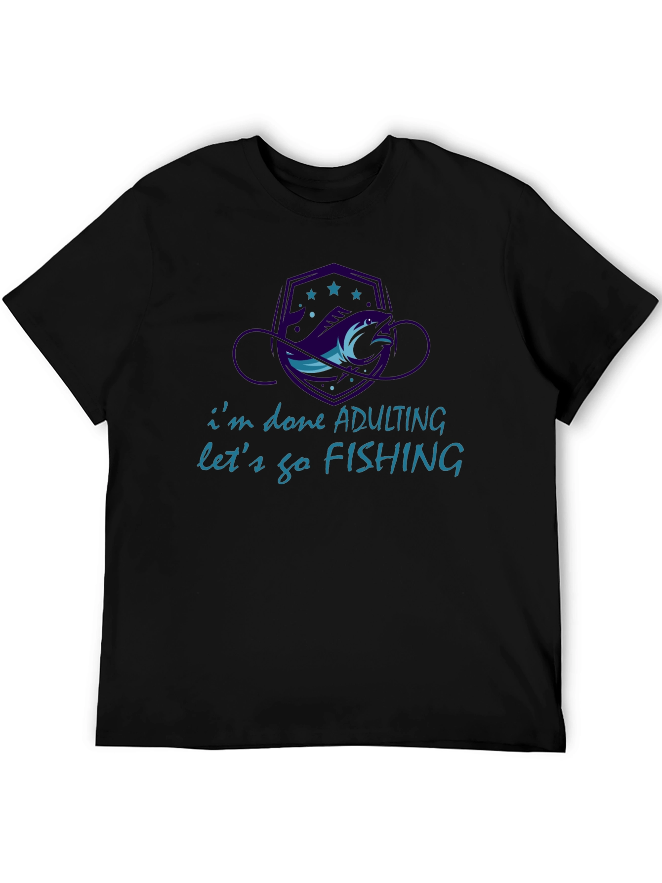 Funny Fishing T-Shirt - Im Done Adulting