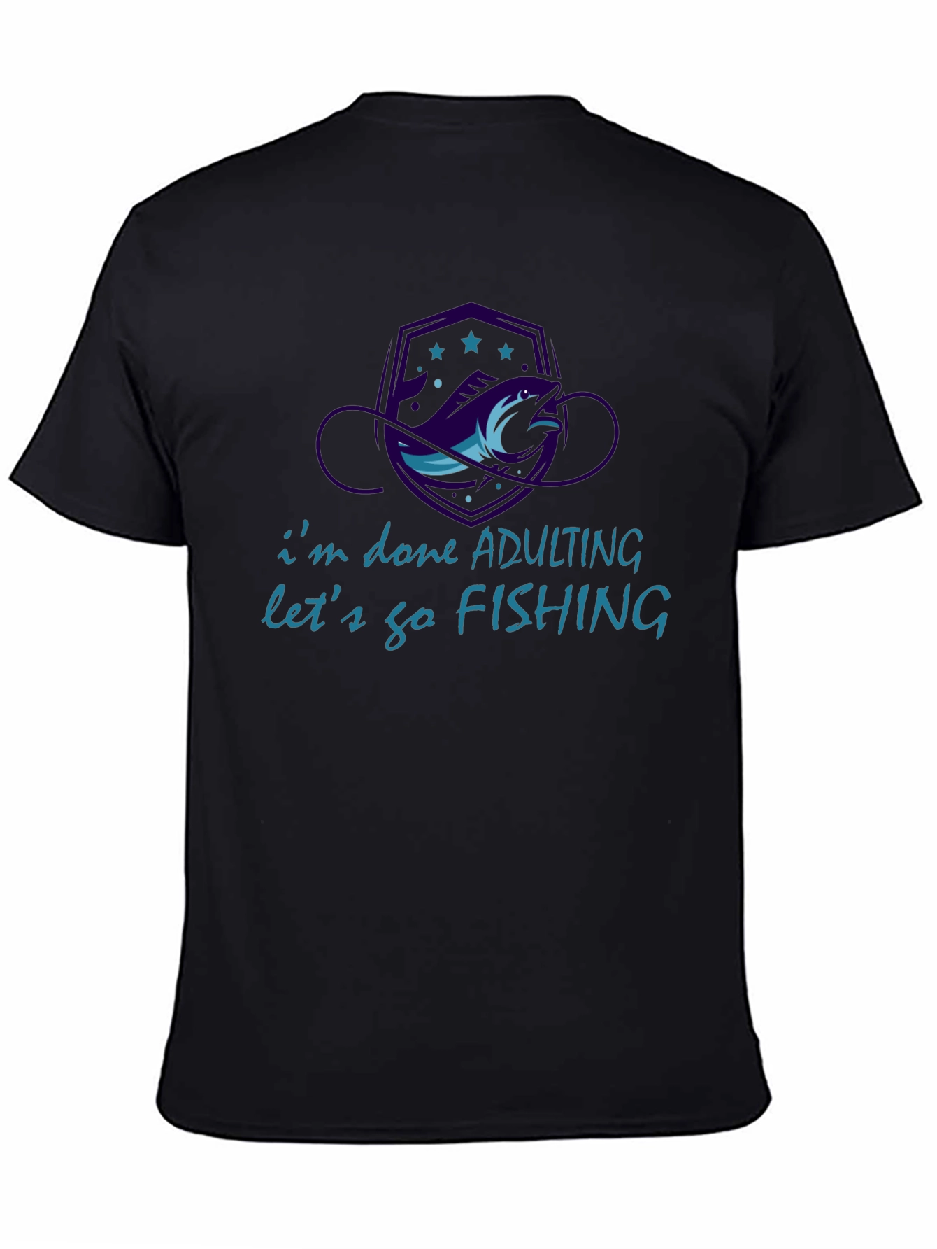 Funny Fishing T-Shirt - Im Done Adulting