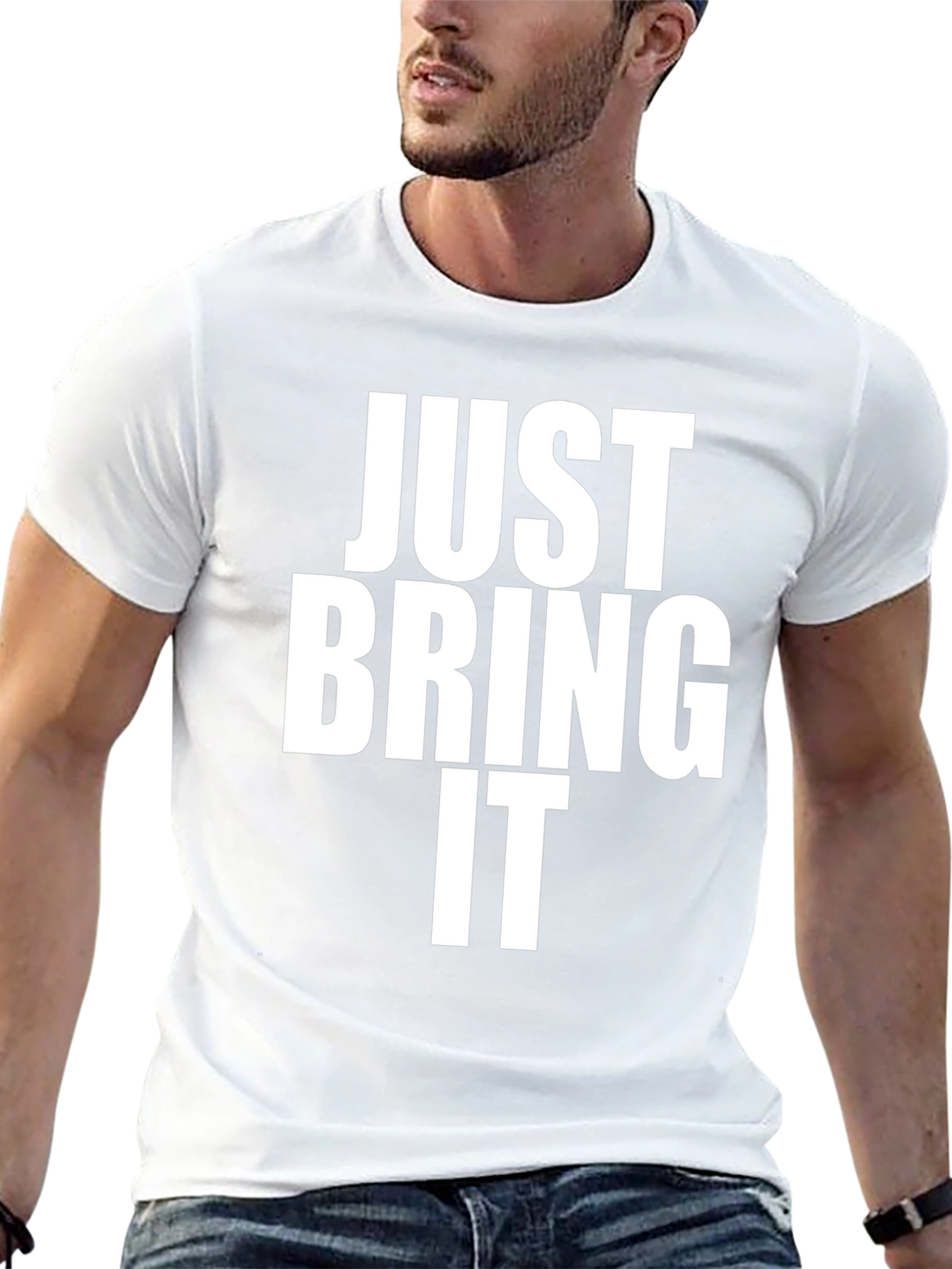Just Bring It Black T-Shirt