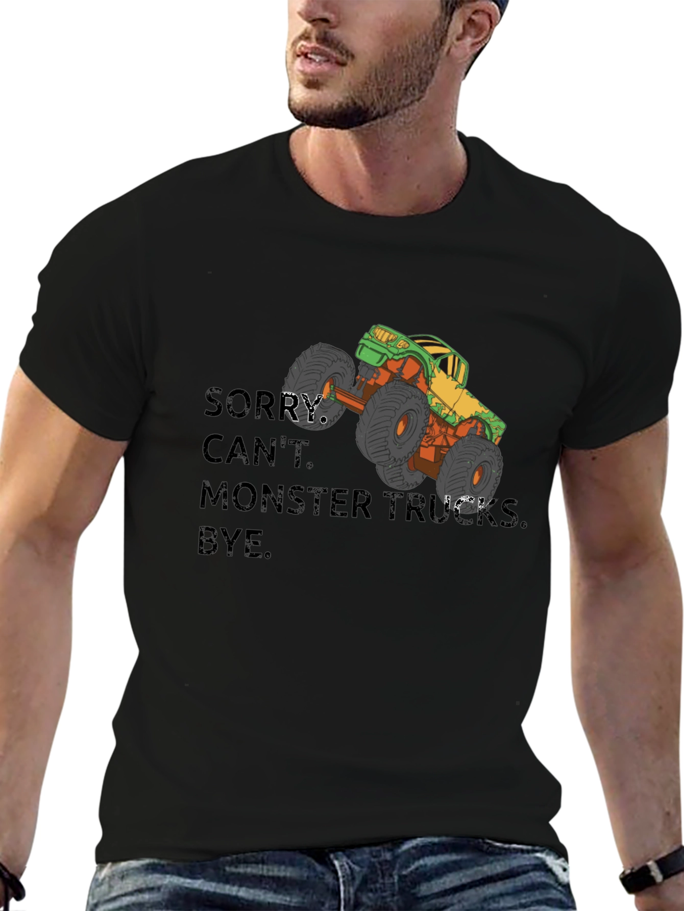 Monster Truck Graphic T-Shirt - Sorry Cant Bye