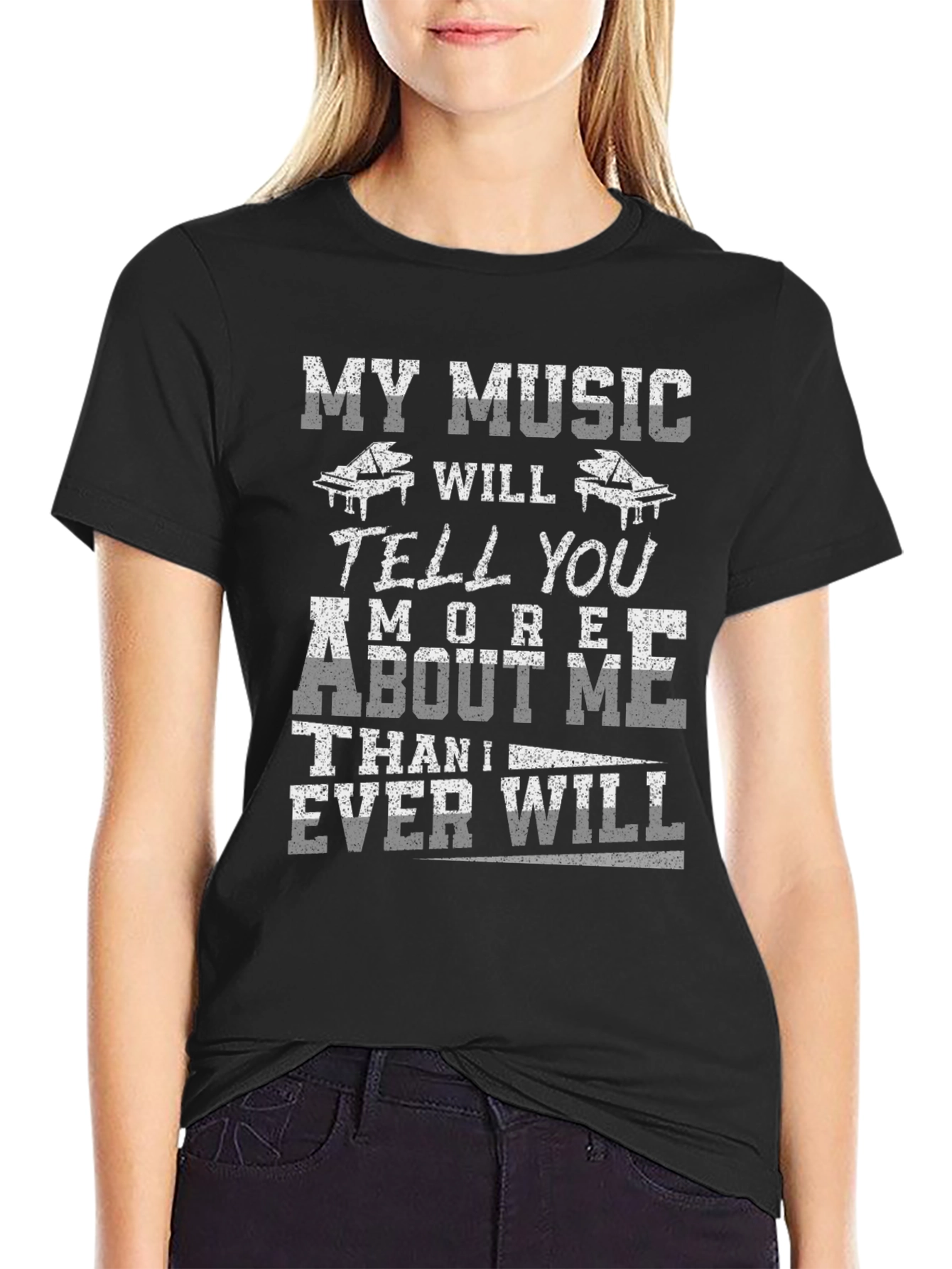 My Music Will Tell You More T-Shirt