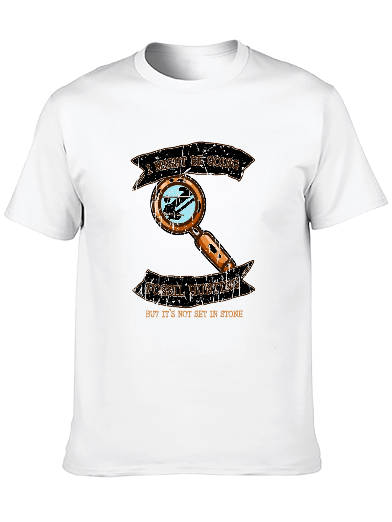 Fossil Hunting T-Shirt: Not Set In Stone