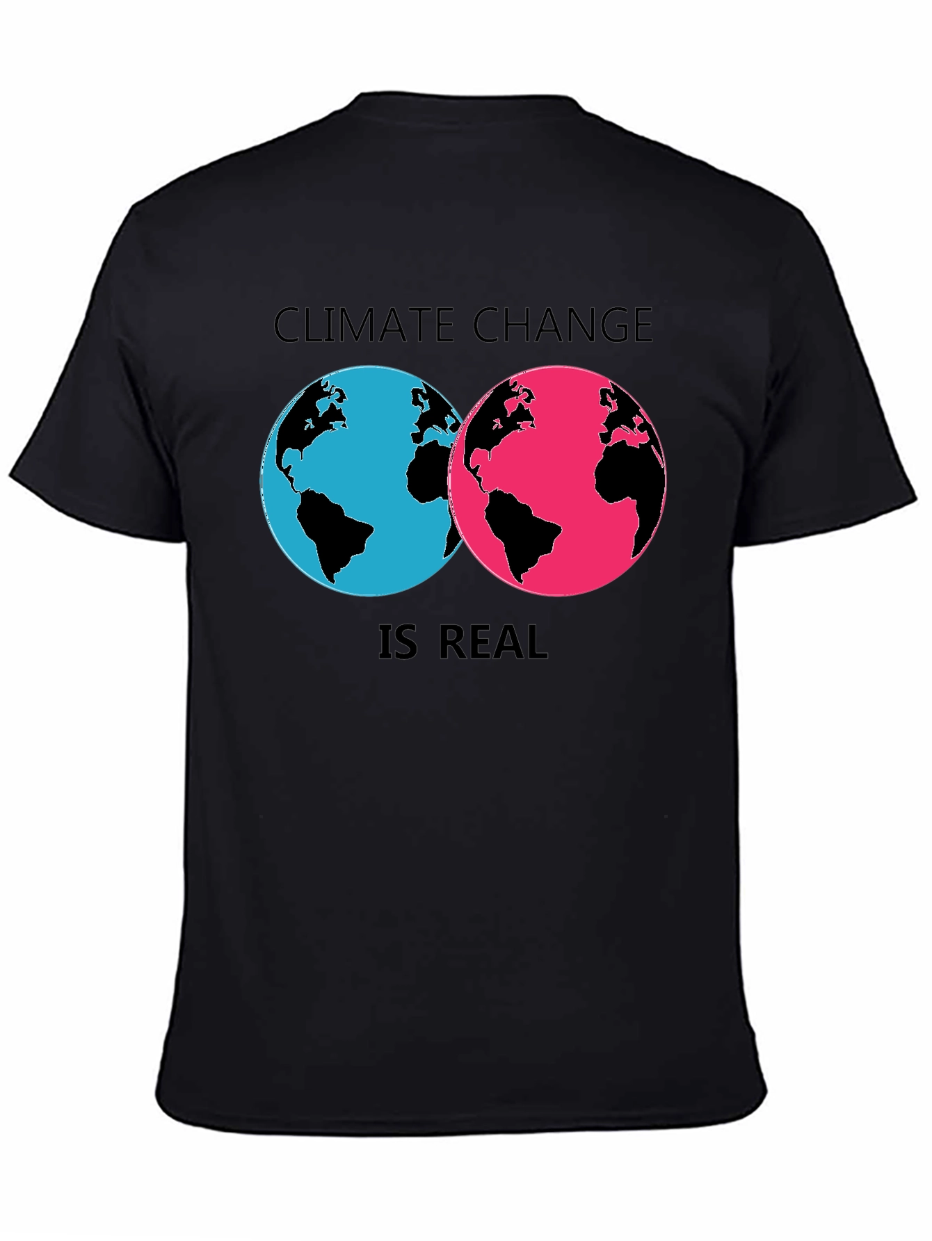 Climate Change Is Real Graphic Tee
