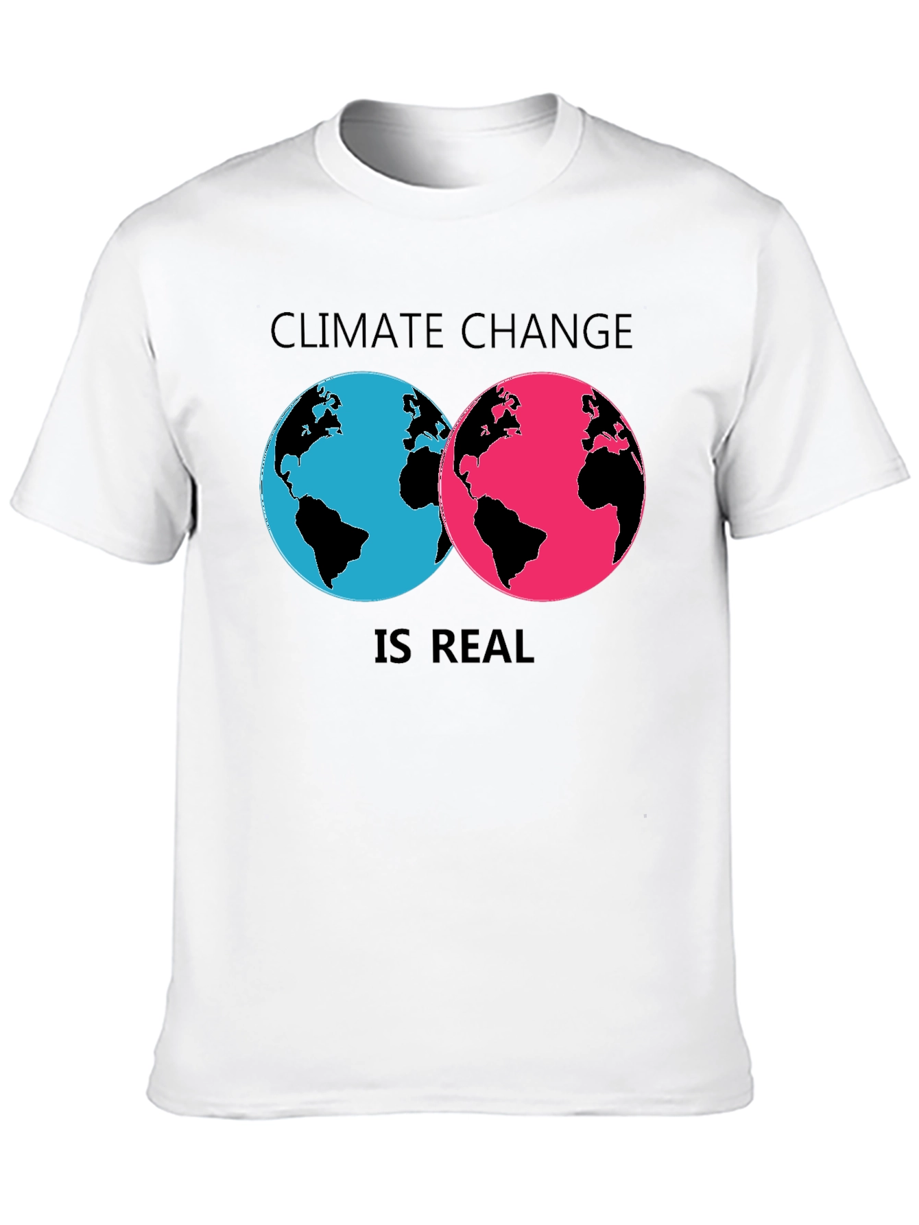 Climate Change Is Real Graphic Tee