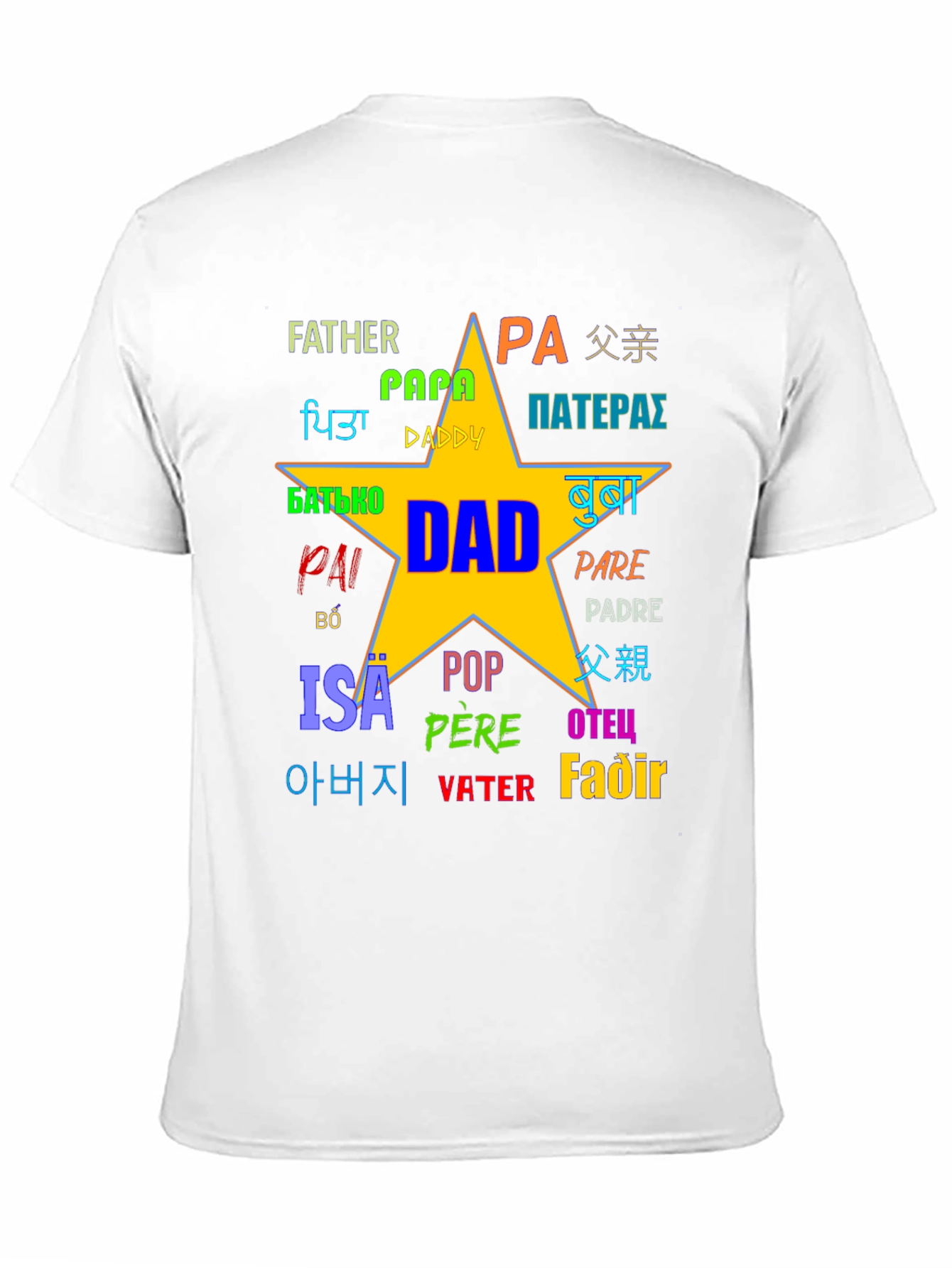 Fathers Day T-Shirt - Dad in Many Languages