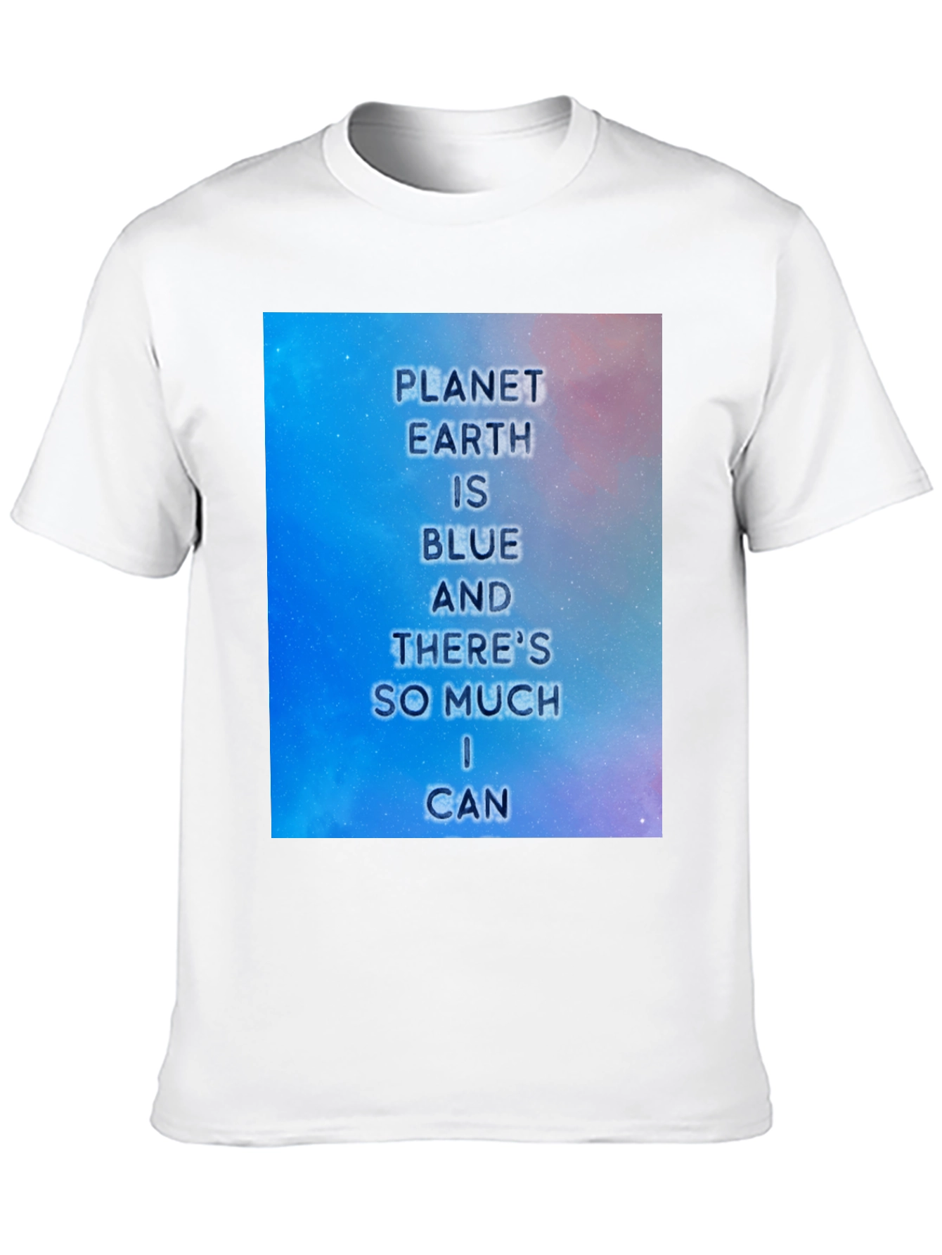 Planet Earth Tee - Blue & Inspirational Graphic Shirt