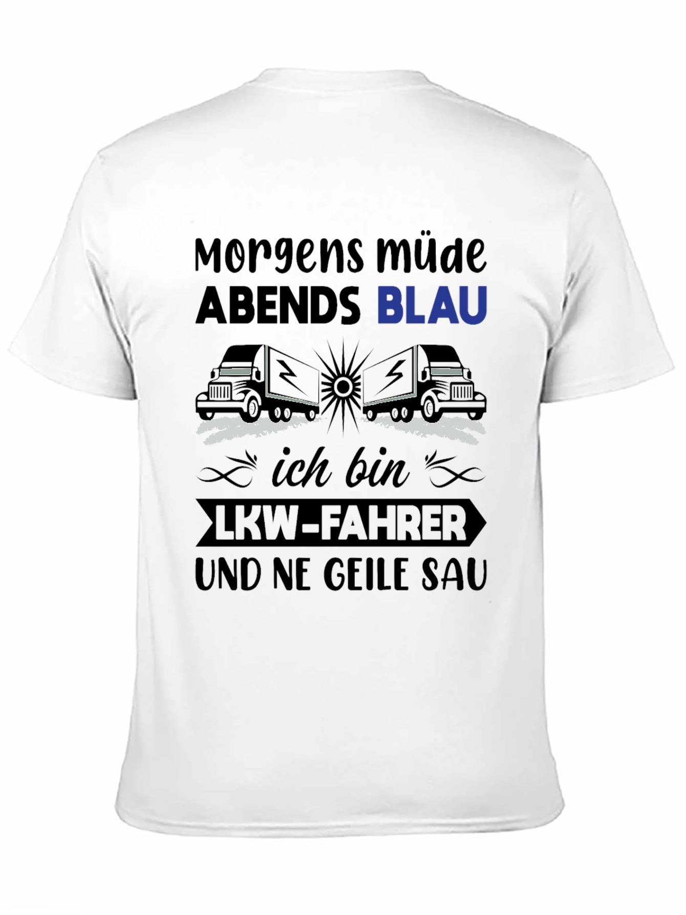 Morgens Müde Trucker T-Shirt