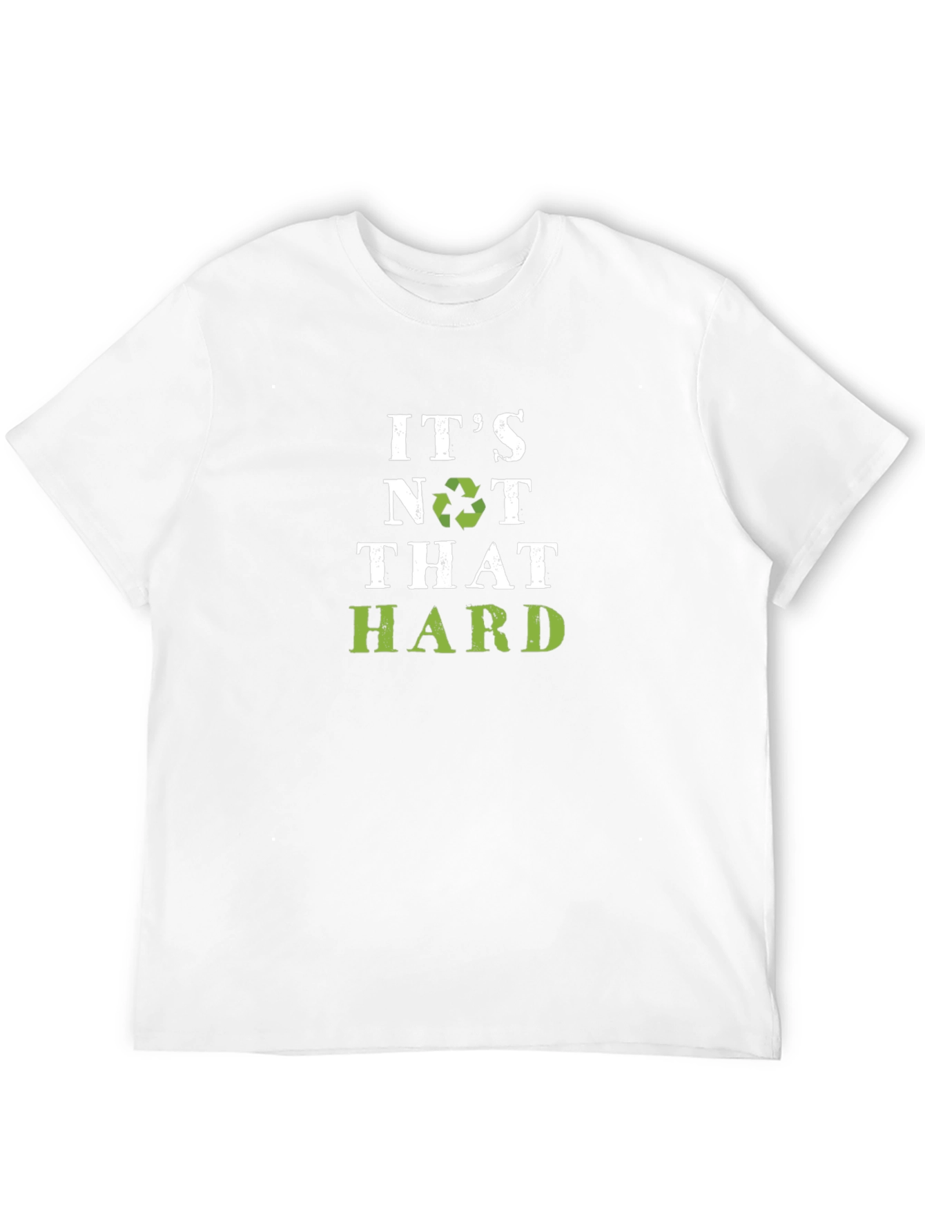 Eco-Friendly Its Not That Hard Graphic Tee