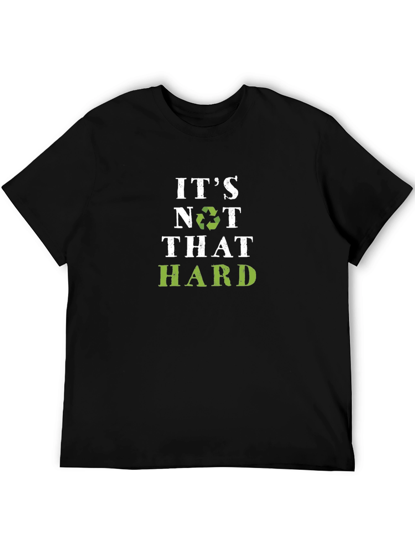 Eco-Friendly Its Not That Hard Graphic Tee