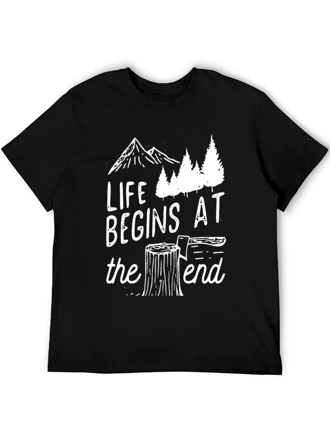 Life Begins at the End Tee - Adventure Shirt