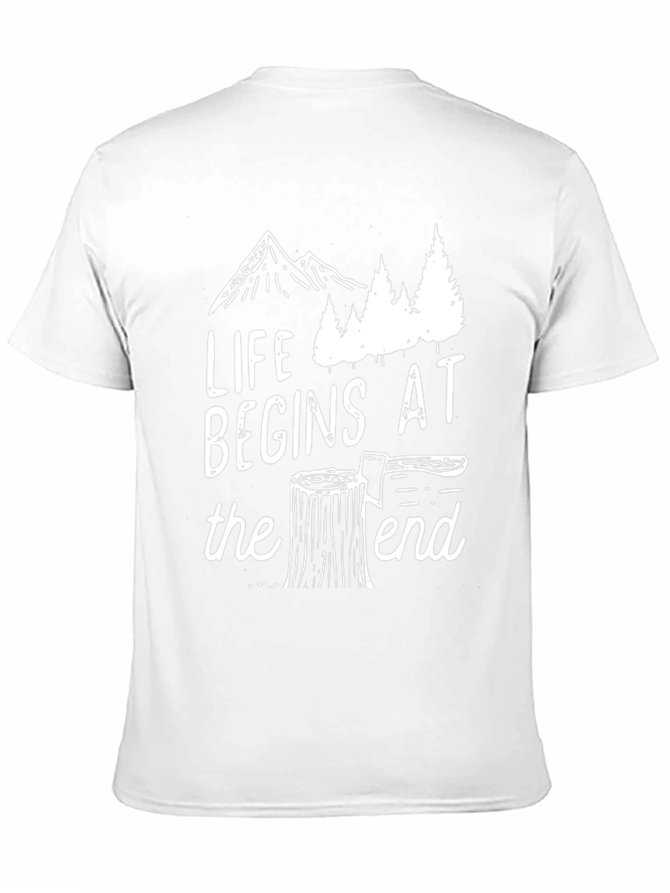 Life Begins at the End Tee - Adventure Shirt