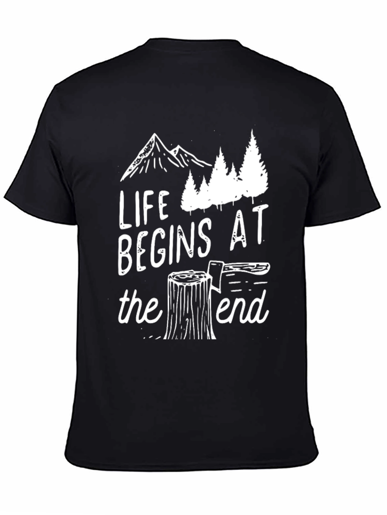 Life Begins at the End Tee - Adventure Shirt