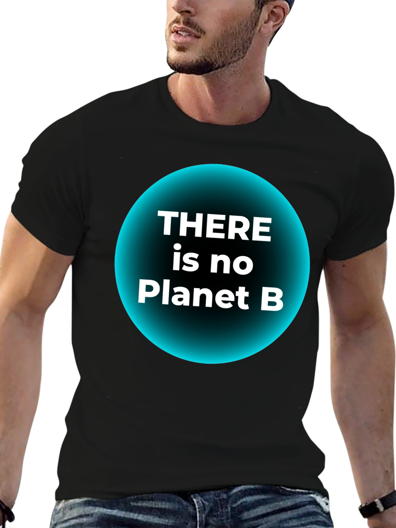 There is No Planet B T-Shirt - Eco-Friendly Awareness