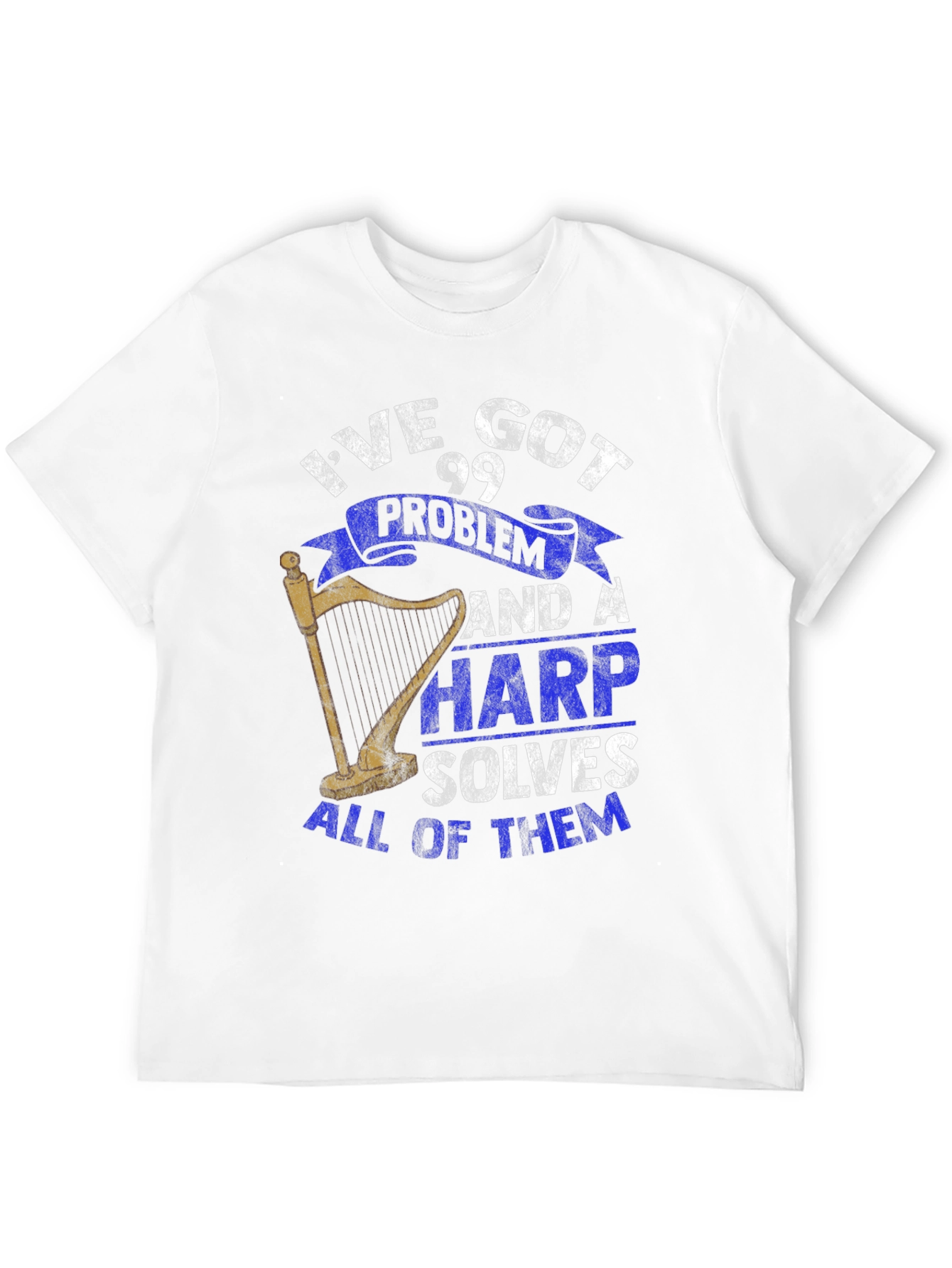 99 Problems Harp T-Shirt