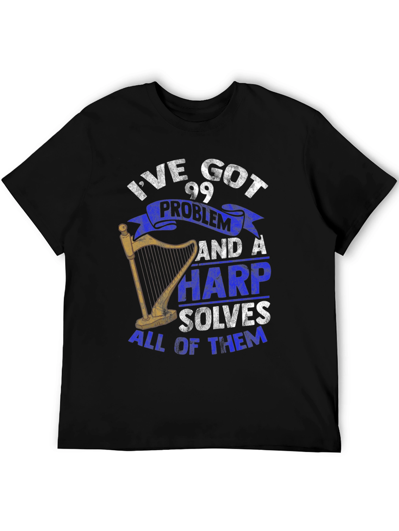 99 Problems Harp T-Shirt