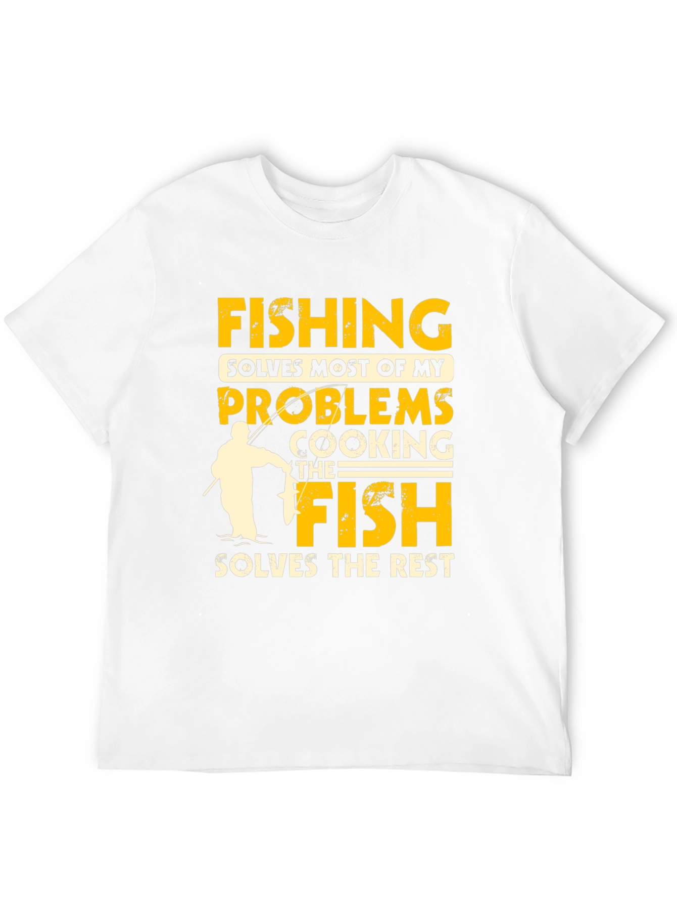 Fishing Solves Problems T-Shirt