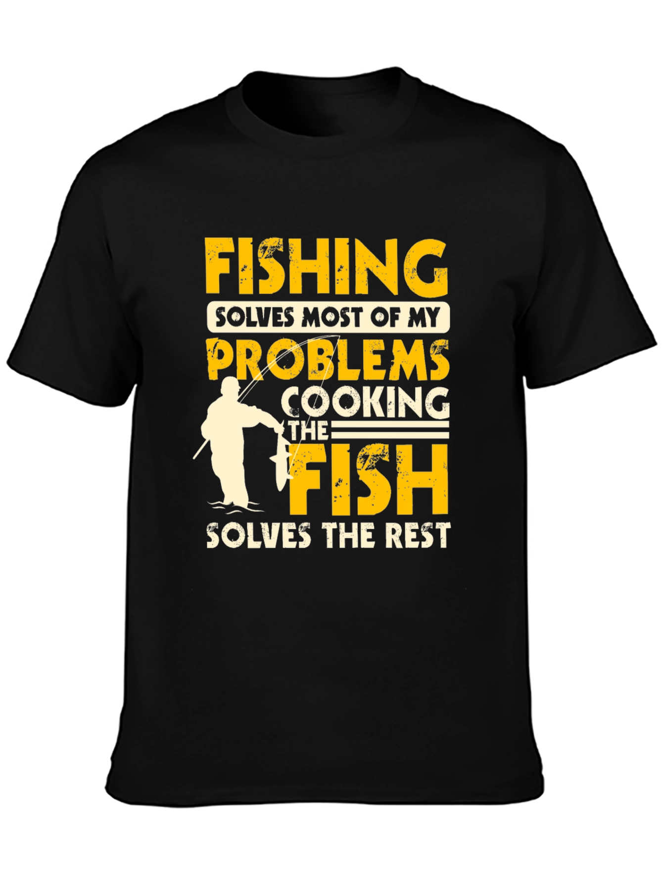 Fishing Solves Problems T-Shirt