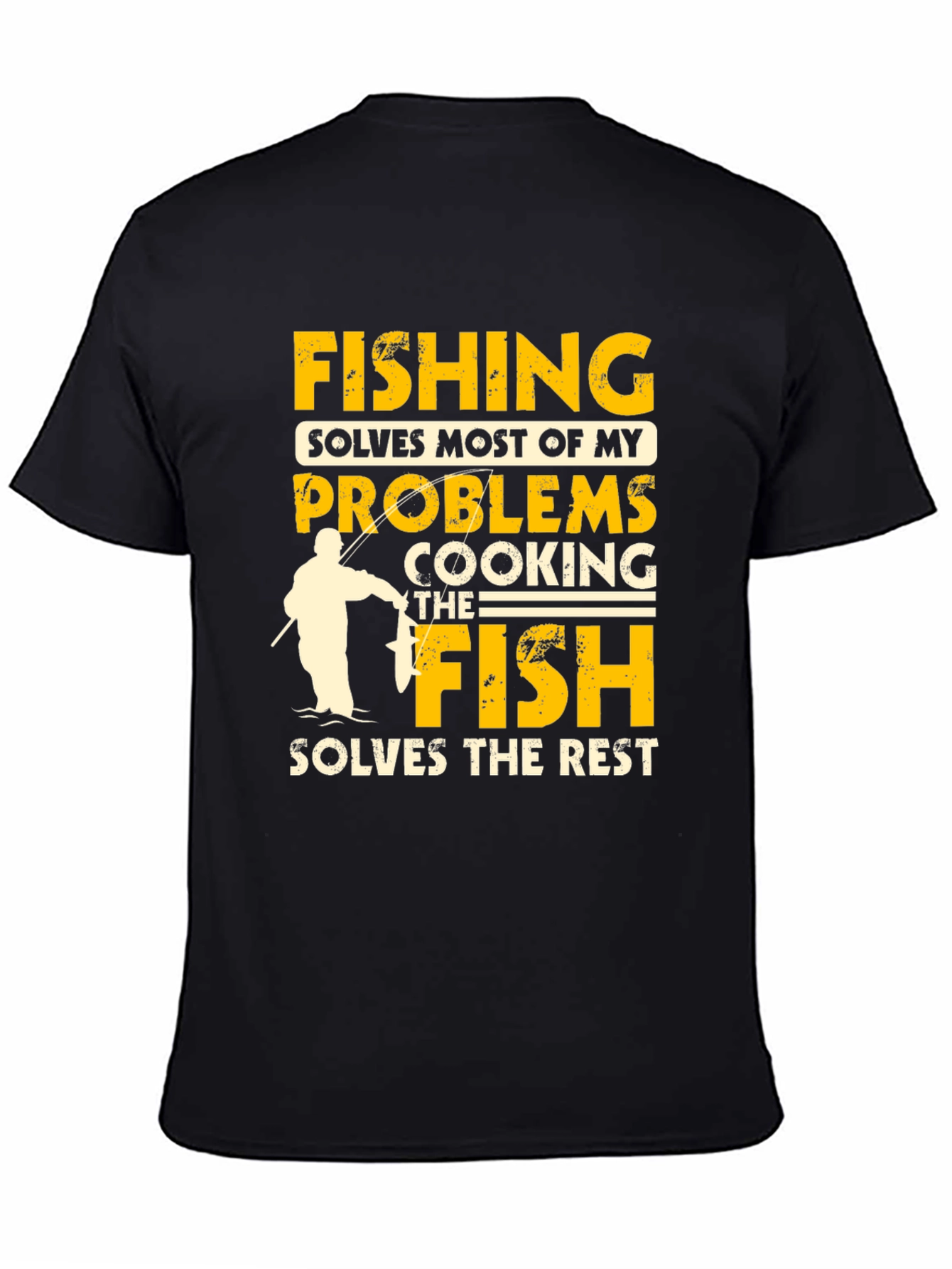 Fishing Solves Problems T-Shirt