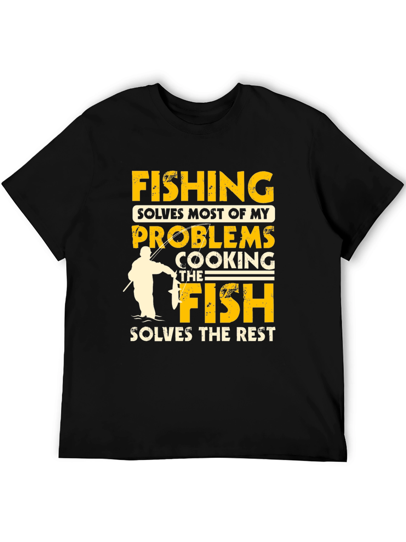 Fishing Solves Problems T-Shirt
