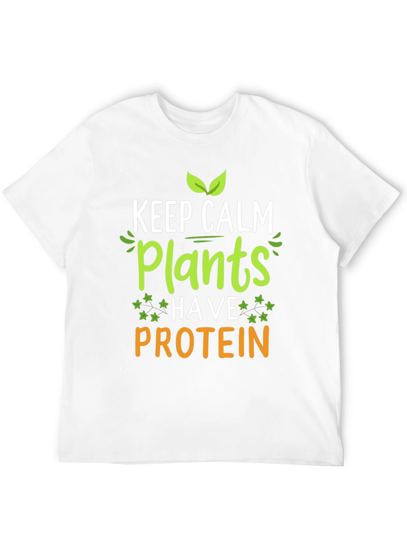 Vegan Protein T-Shirt: Keep Calm Plants Have Protein Tee