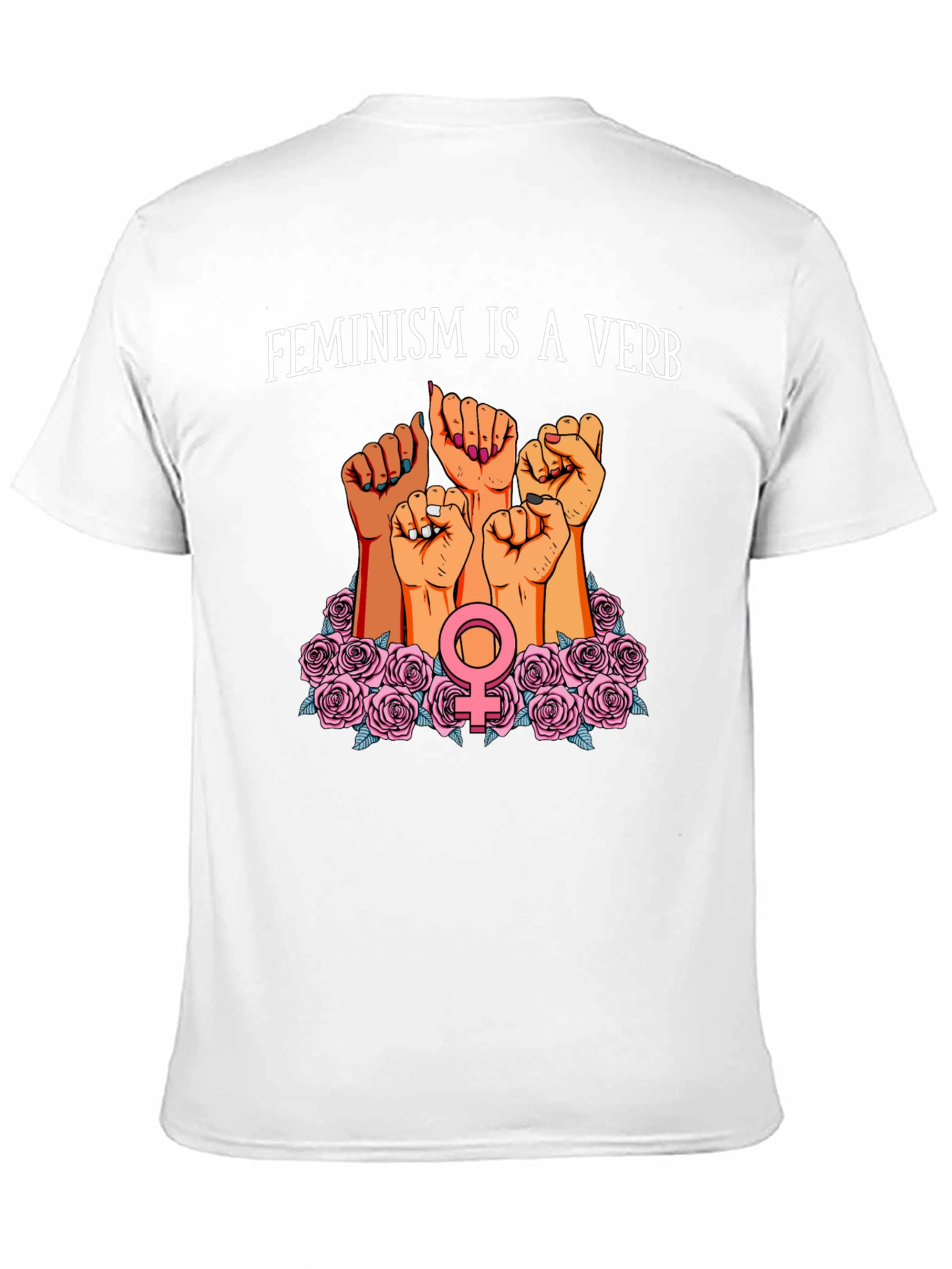 Feminism Is A Verb Graphic T-Shirt