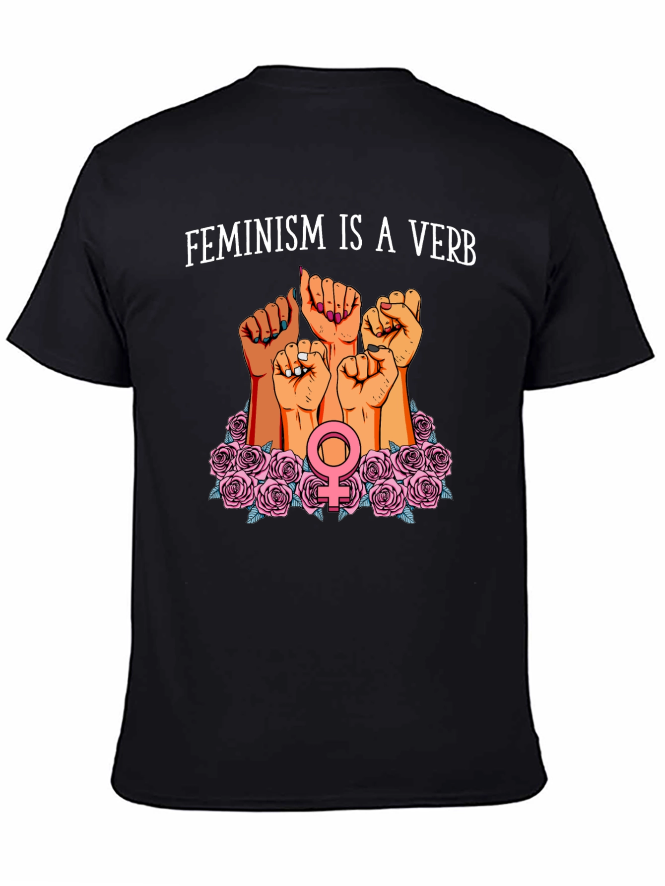 Feminism Is A Verb Graphic T-Shirt