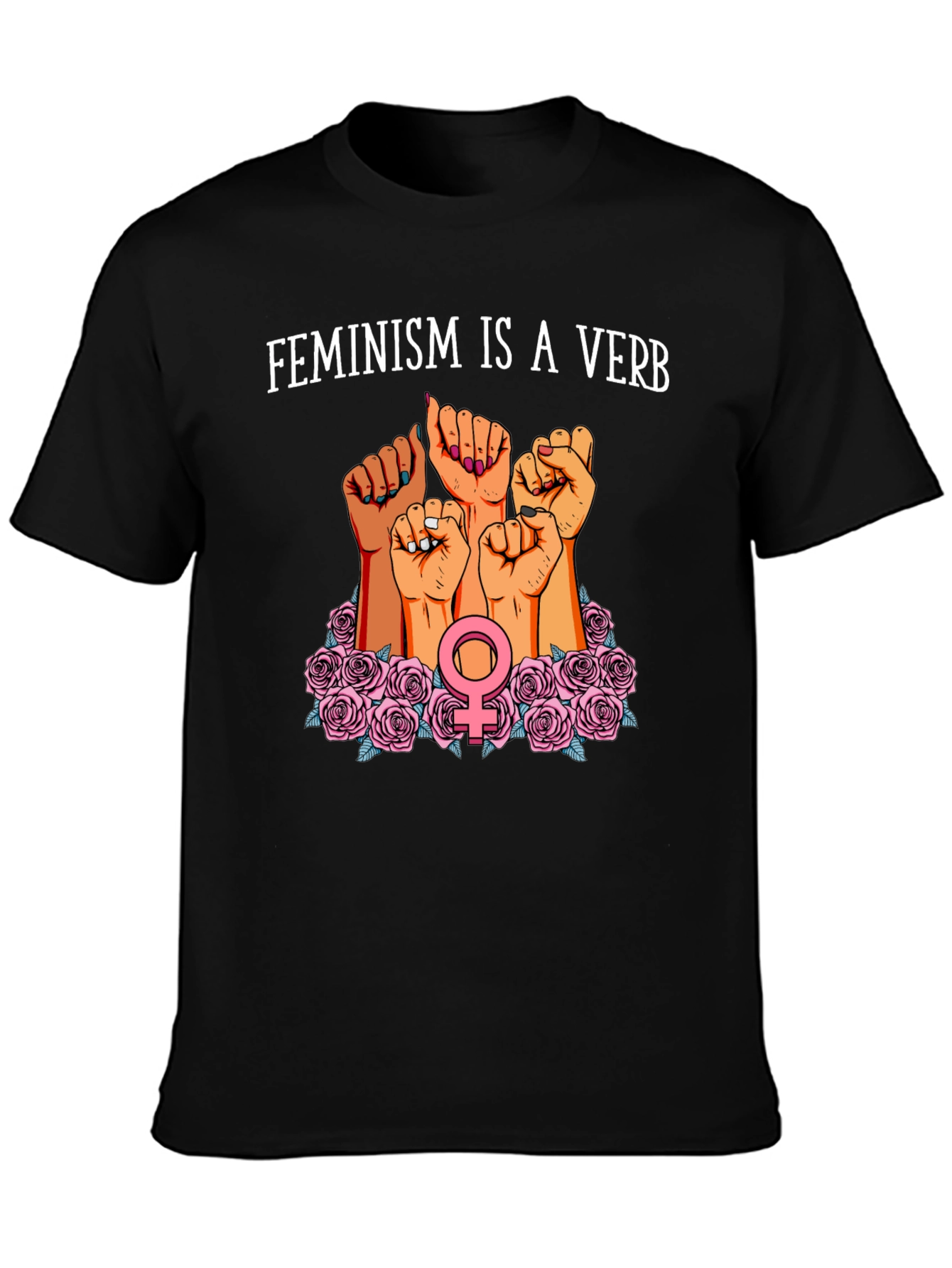 Feminism Is A Verb Graphic T-Shirt