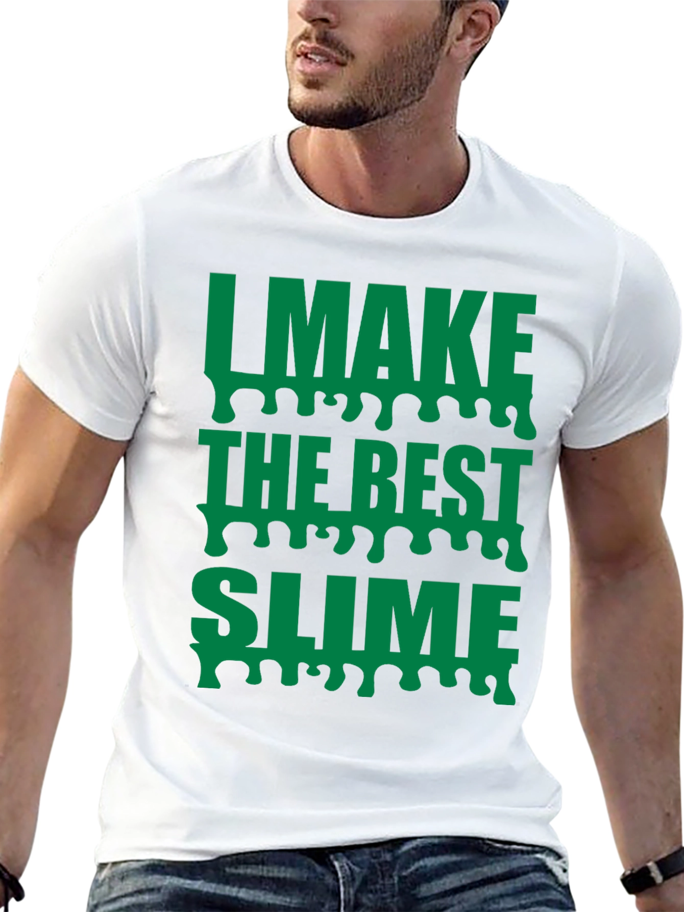 I Make The Best Slime T-Shirt