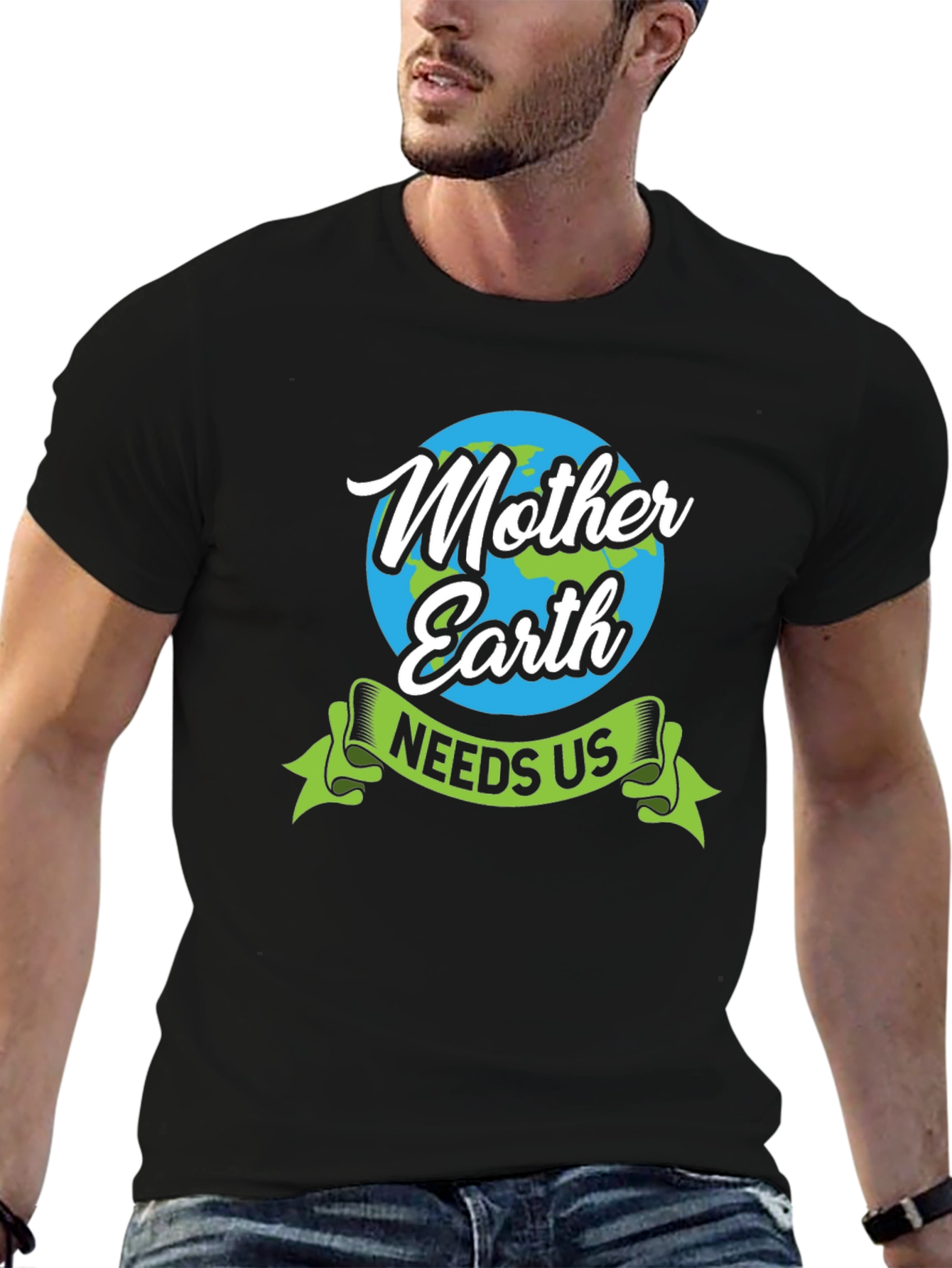Mother Earth Needs Us Graphic T-Shirt - Eco Friendly