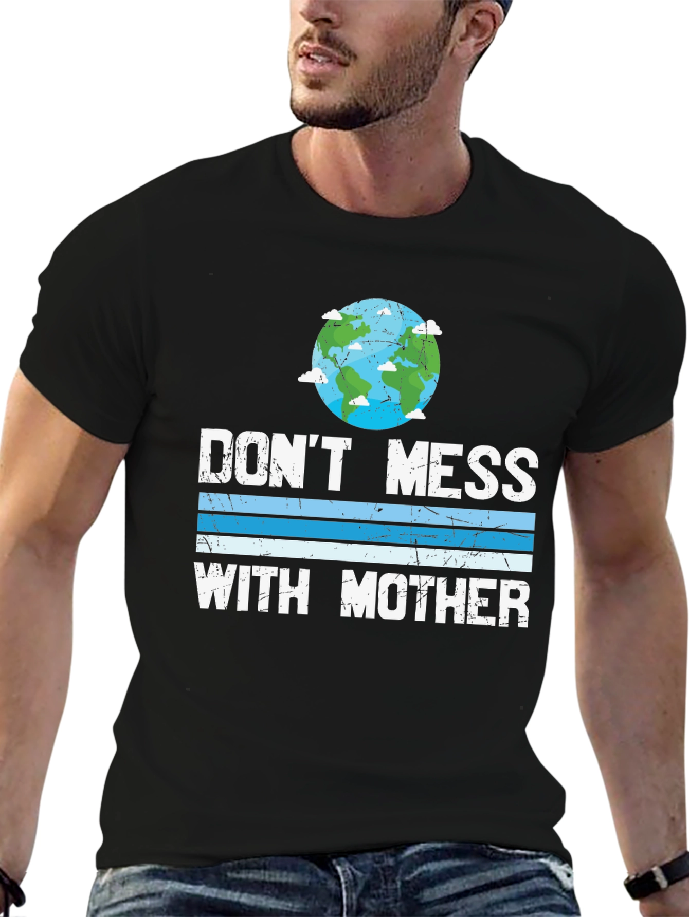 Dont Mess with Mother Earth T-Shirt