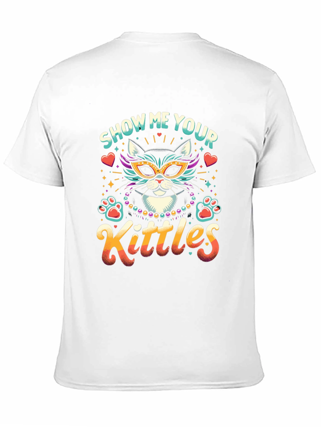 Show Me Your Kittles T-Shirt