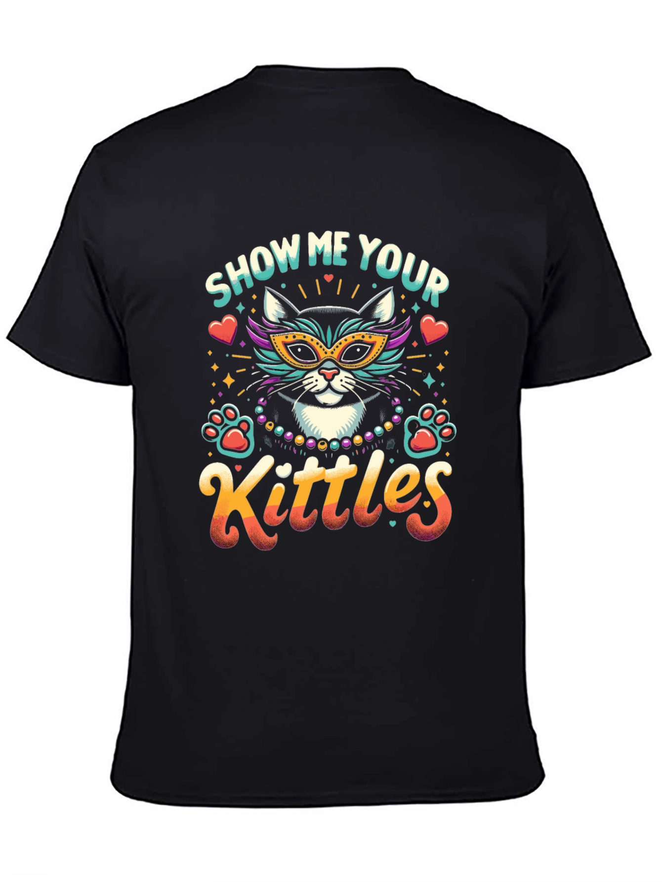 Show Me Your Kittles T-Shirt