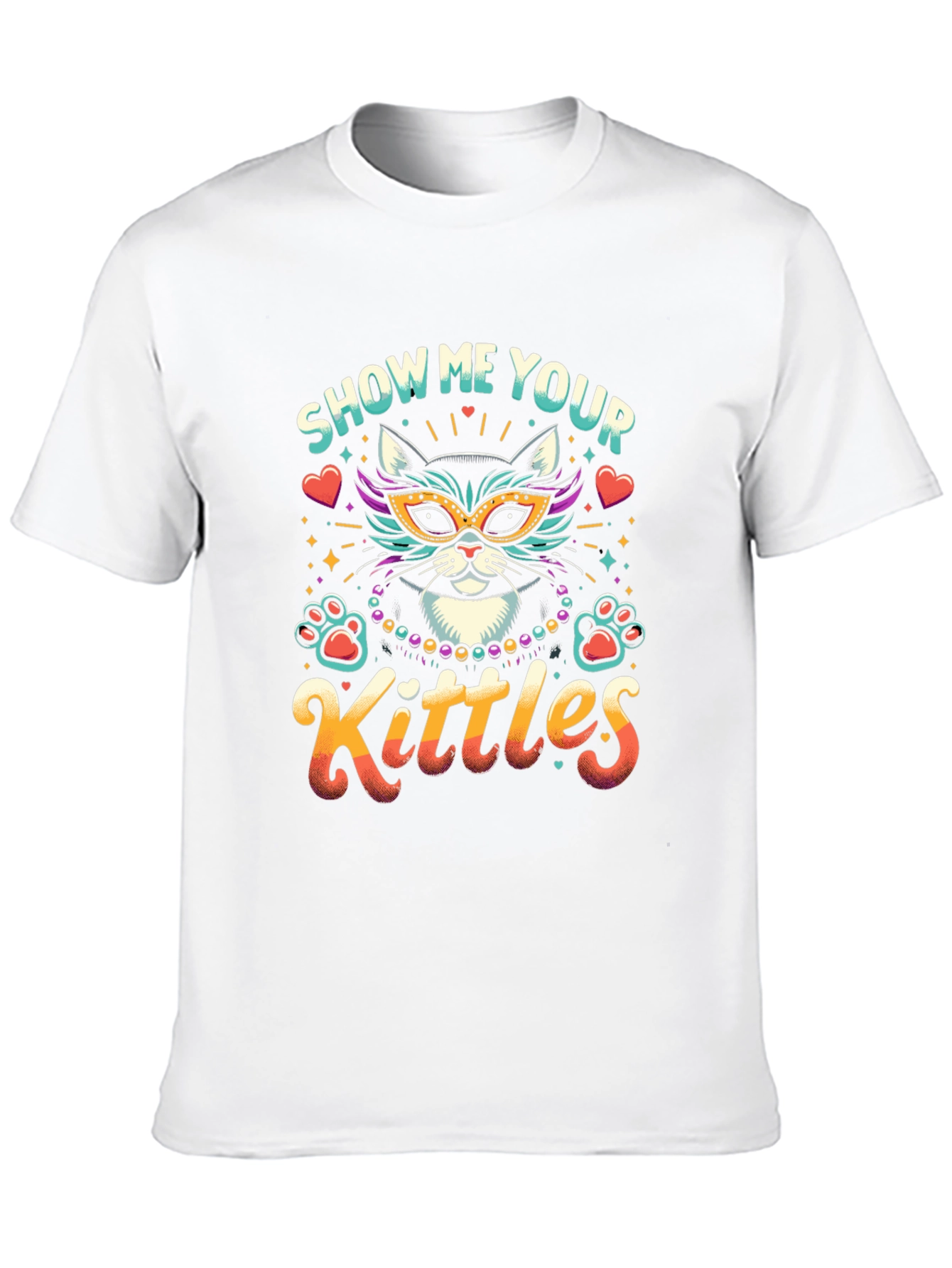 Show Me Your Kittles T-Shirt