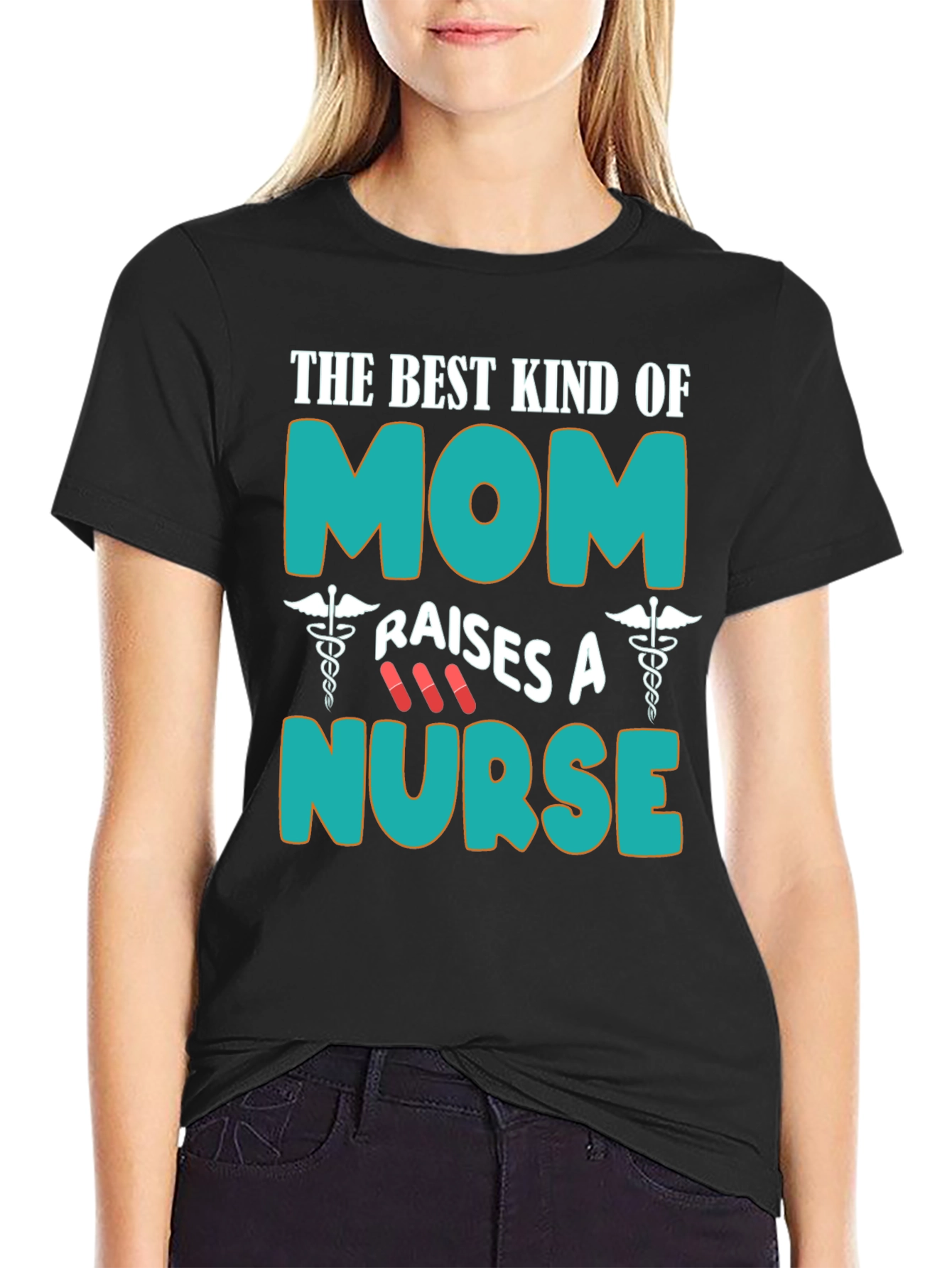 Best Kind of Mom Raises A Nurse T-Shirt