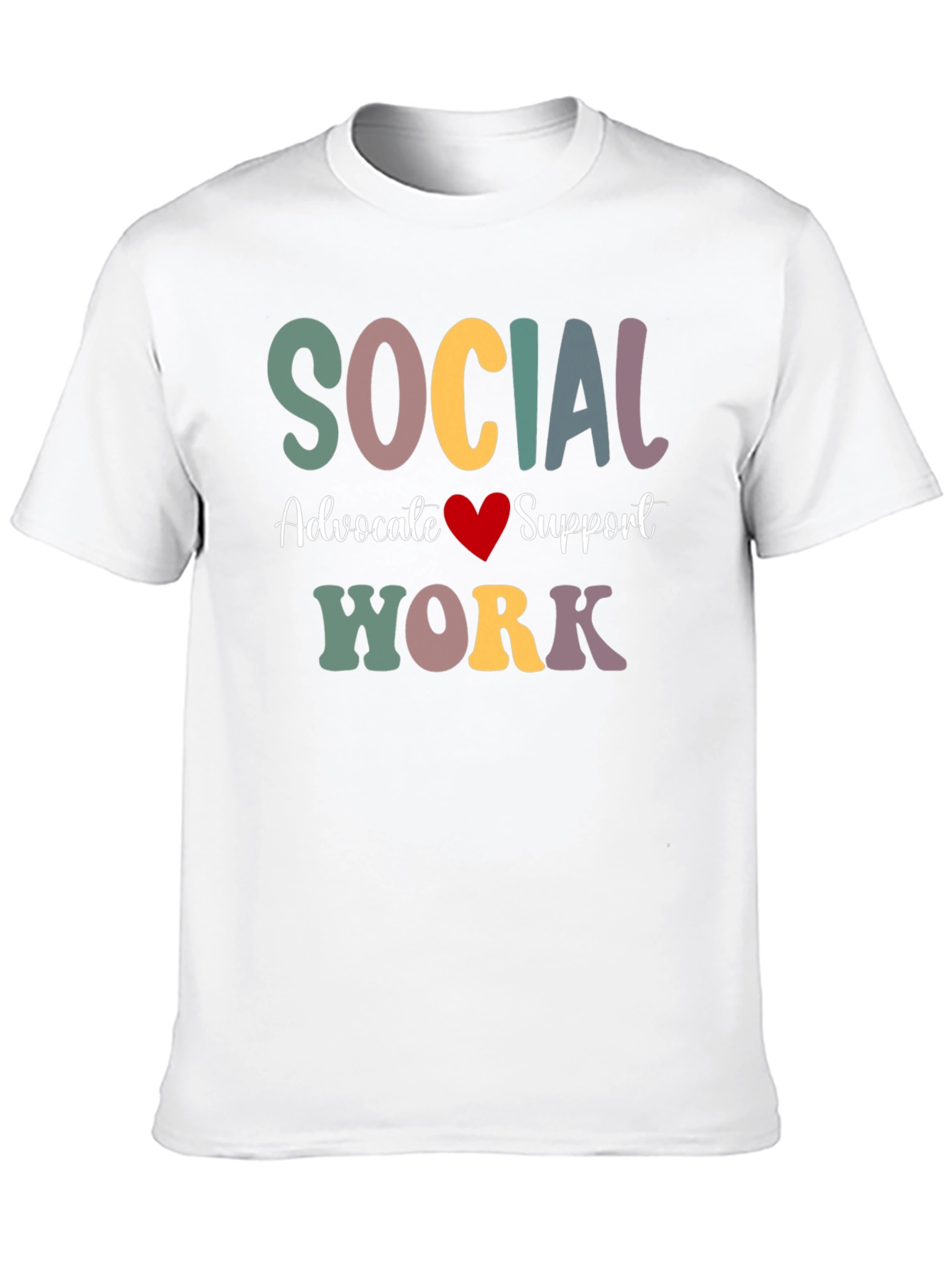 Social Work Advocate Support T-Shirt