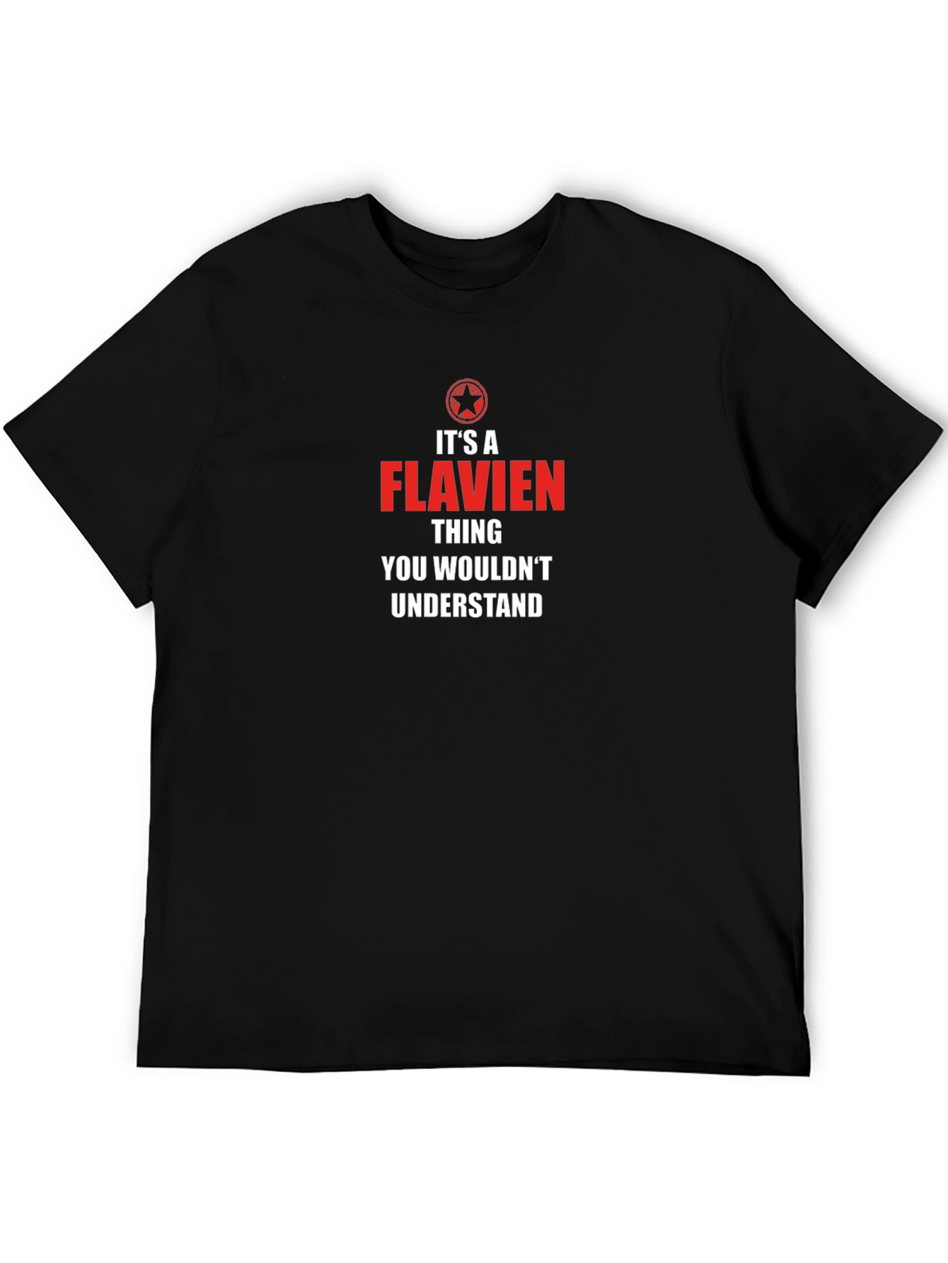 Flavien Thing You Wouldnt Understand T-Shirt