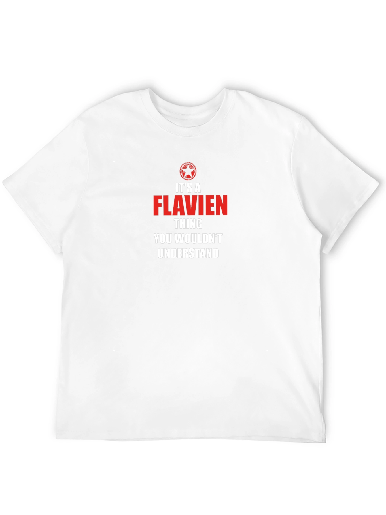 Flavien Thing You Wouldnt Understand T-Shirt