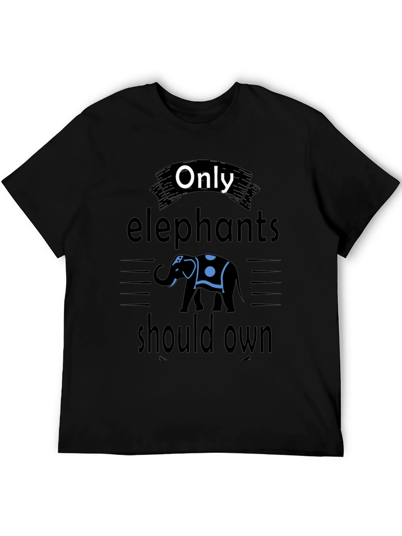 Only Elephants T-Shirt: Unique Graphic Tee