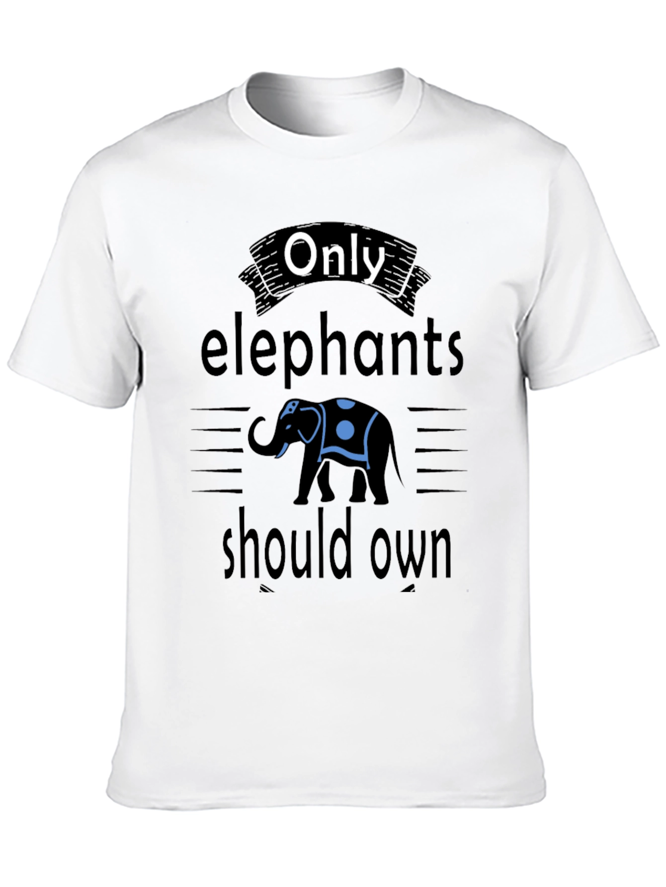 Only Elephants T-Shirt: Unique Graphic Tee