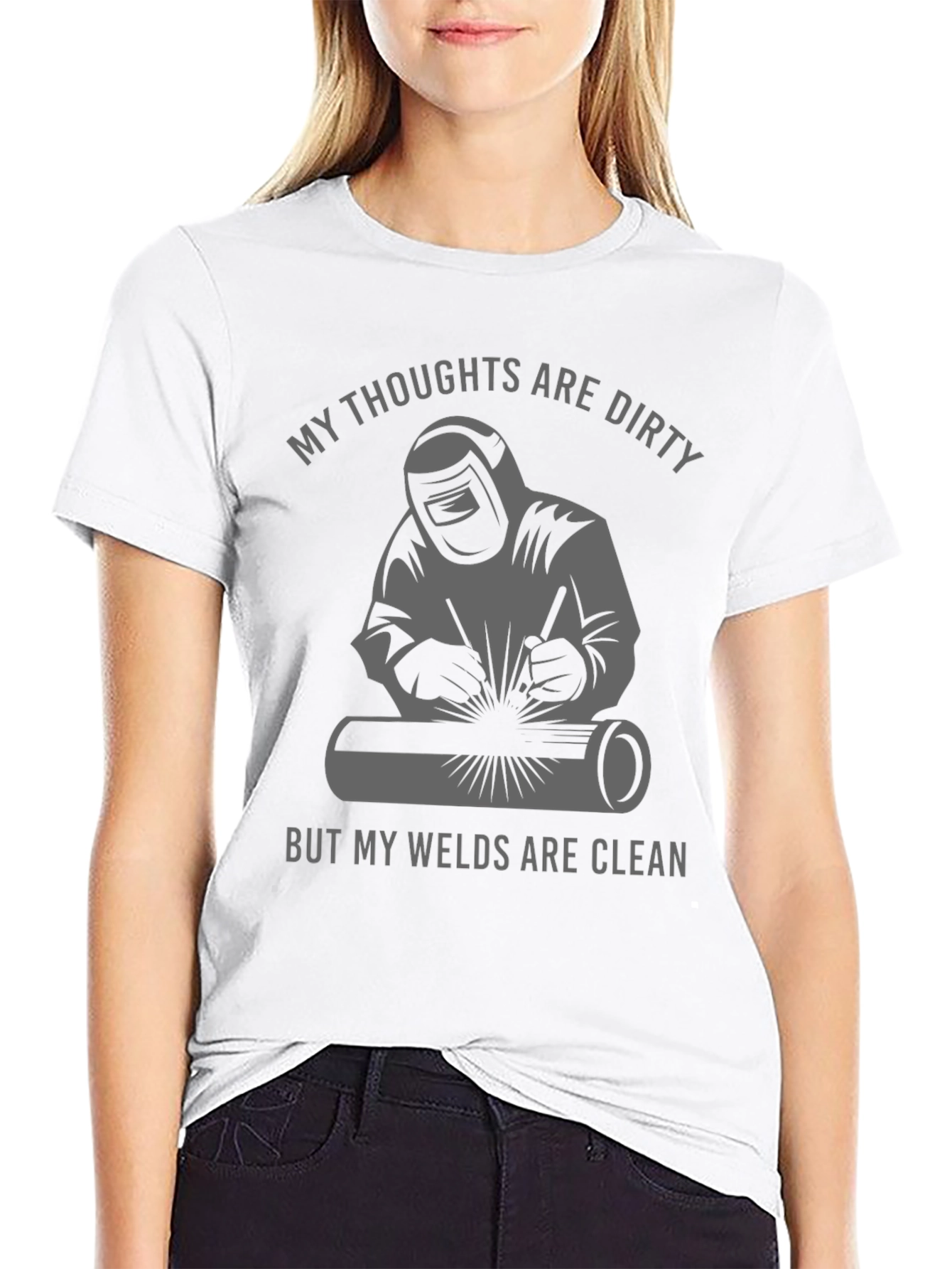 Welder T-Shirt: Dirty Thoughts Clean Welds